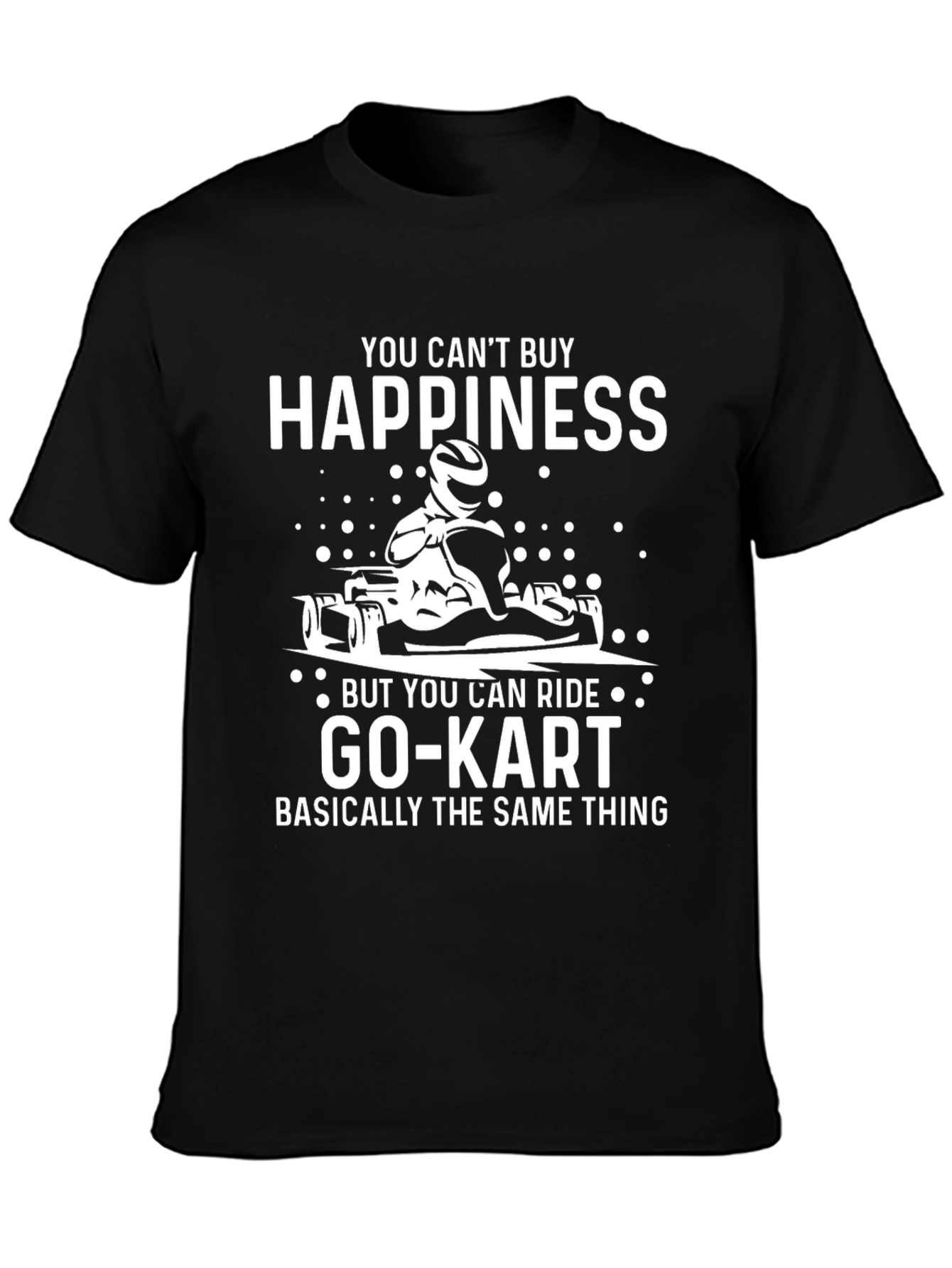 Happiness Go-Kart T-Shirt