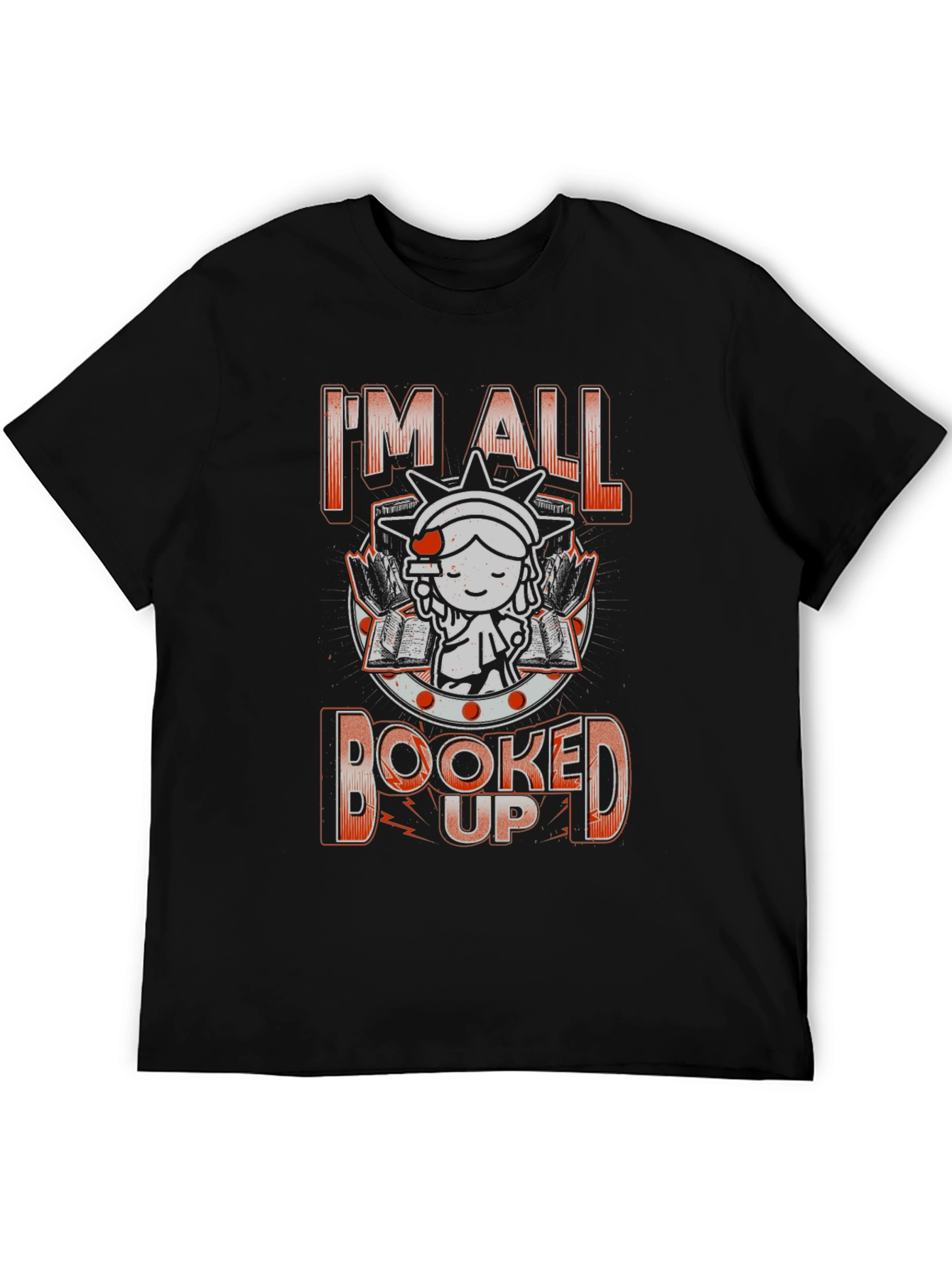 Im All Booked Up T-Shirt - Book Lover Tee