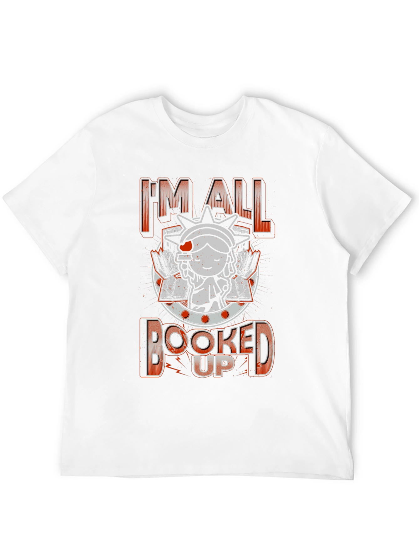 Im All Booked Up T-Shirt - Book Lover Tee