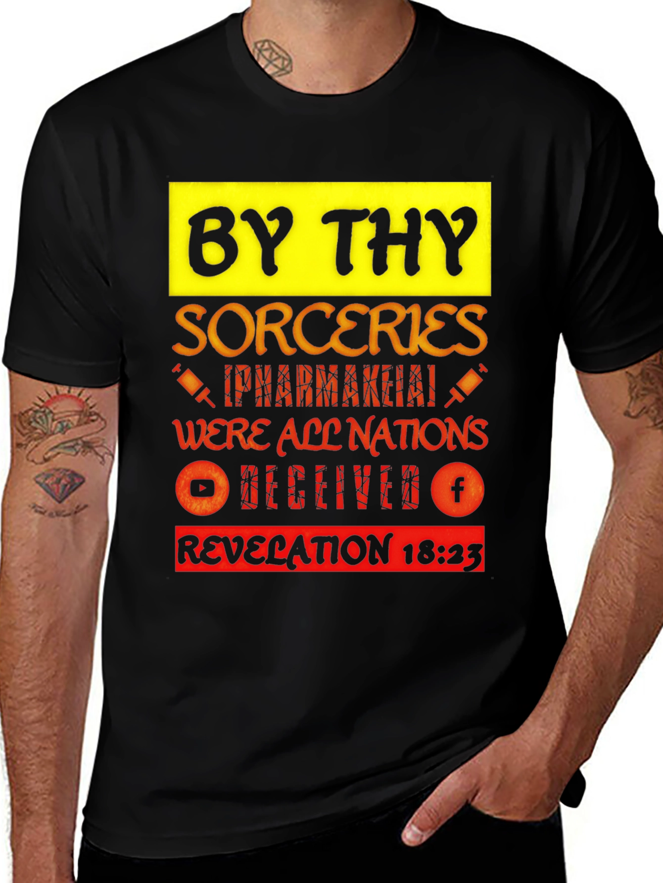 By Thy Sorceries T-Shirt Revelation 18:23