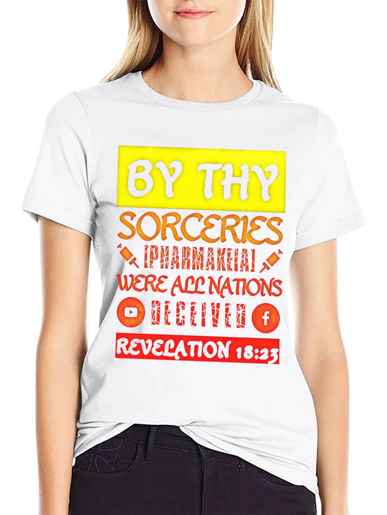 By Thy Sorceries T-Shirt Revelation 18:23