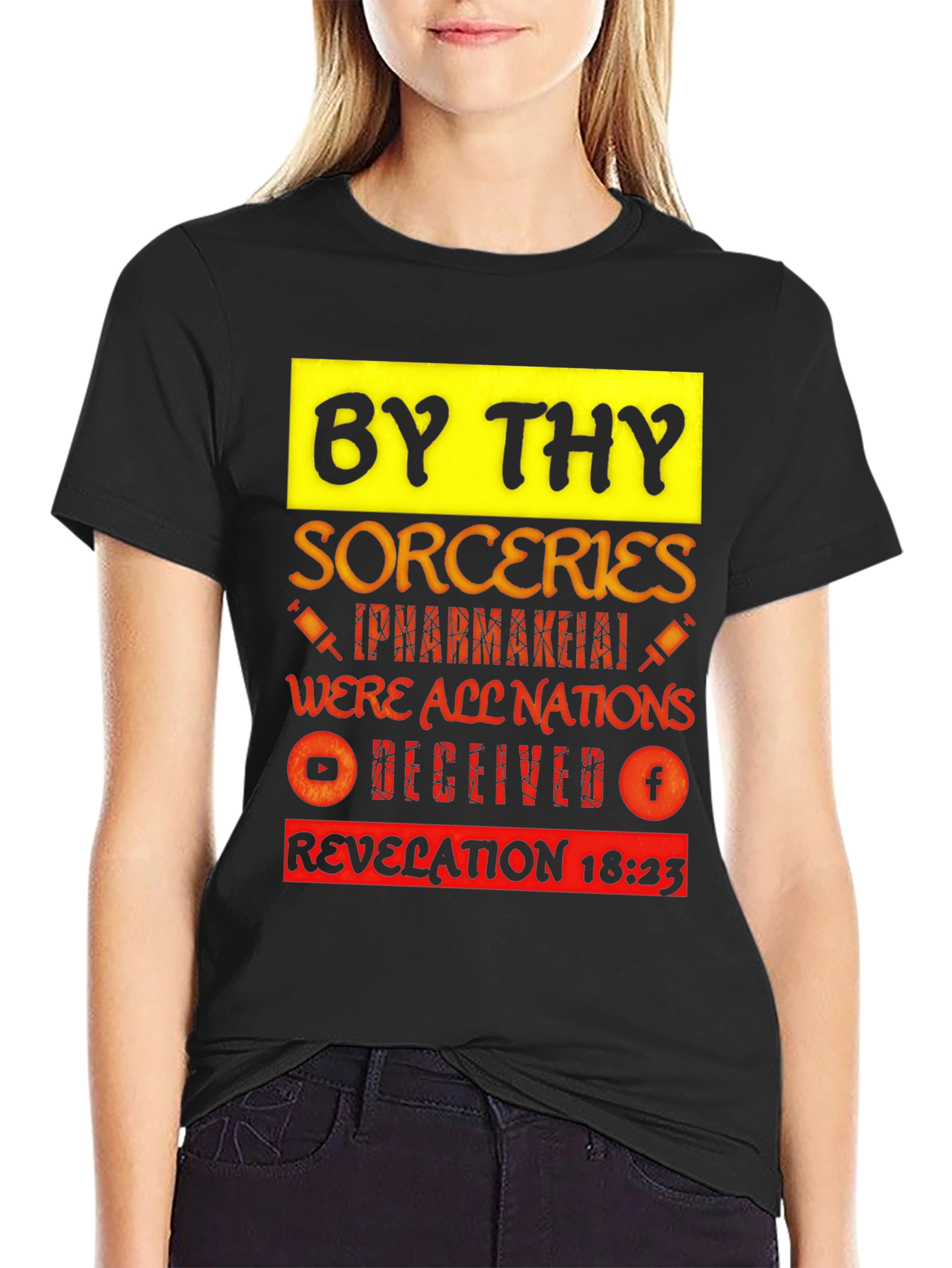 By Thy Sorceries T-Shirt Revelation 18:23