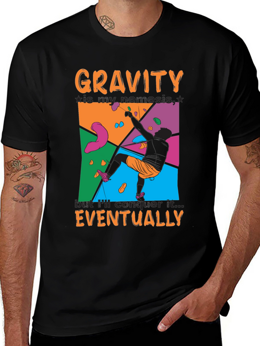Gravity My Nemesis T-Shirt: Rock Climbing Tee