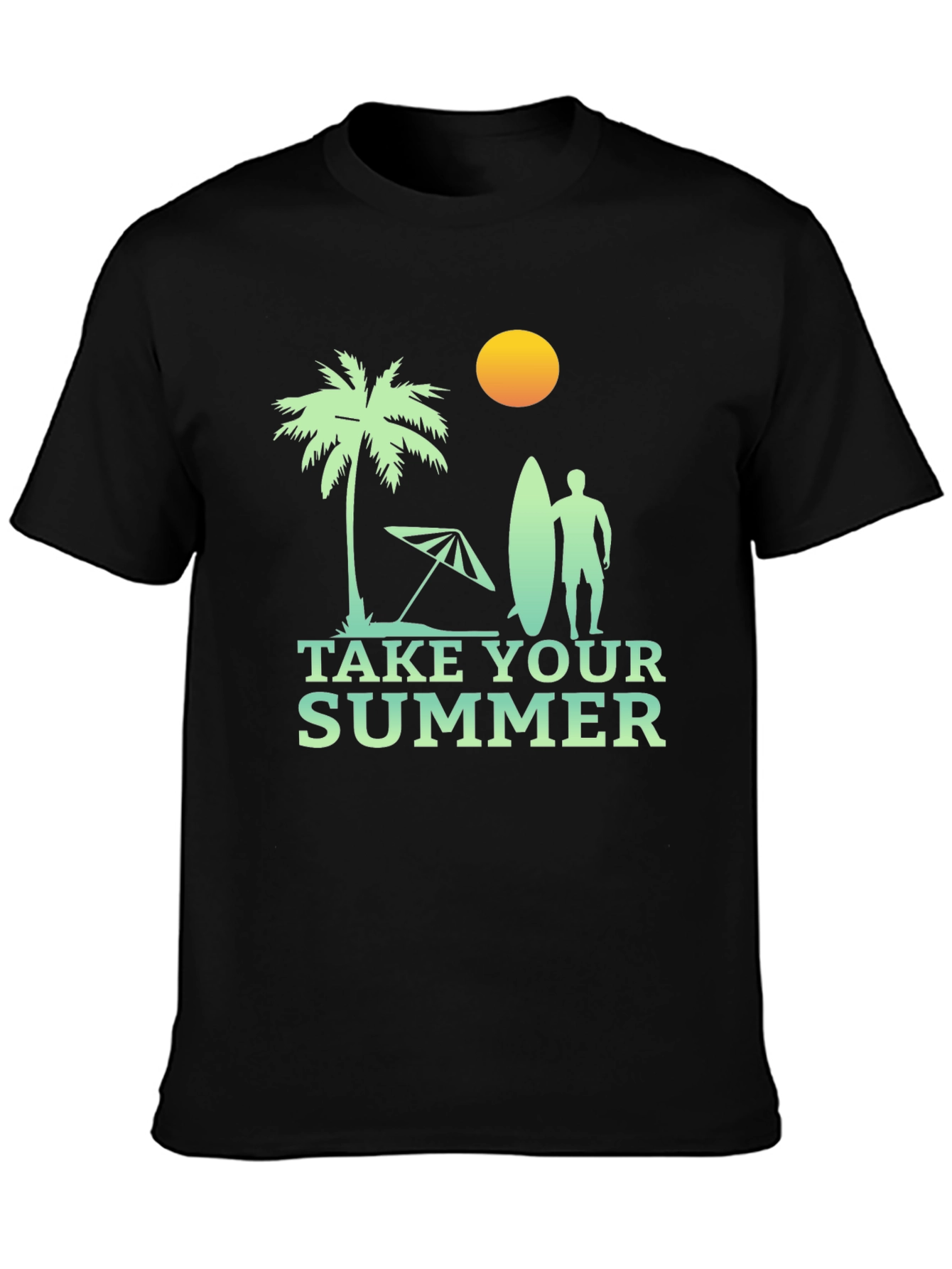 Take Your Summer T-Shirt - Beach Vibes