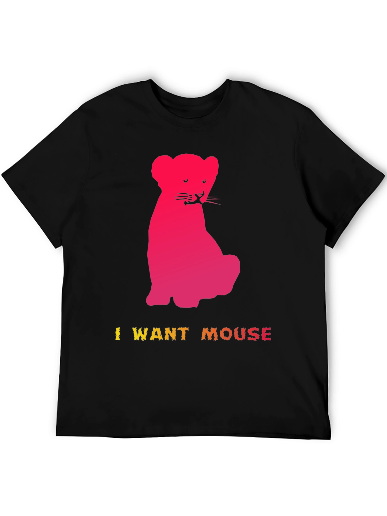 I Want Mouse Graphic Tee - Fun Kitten Design