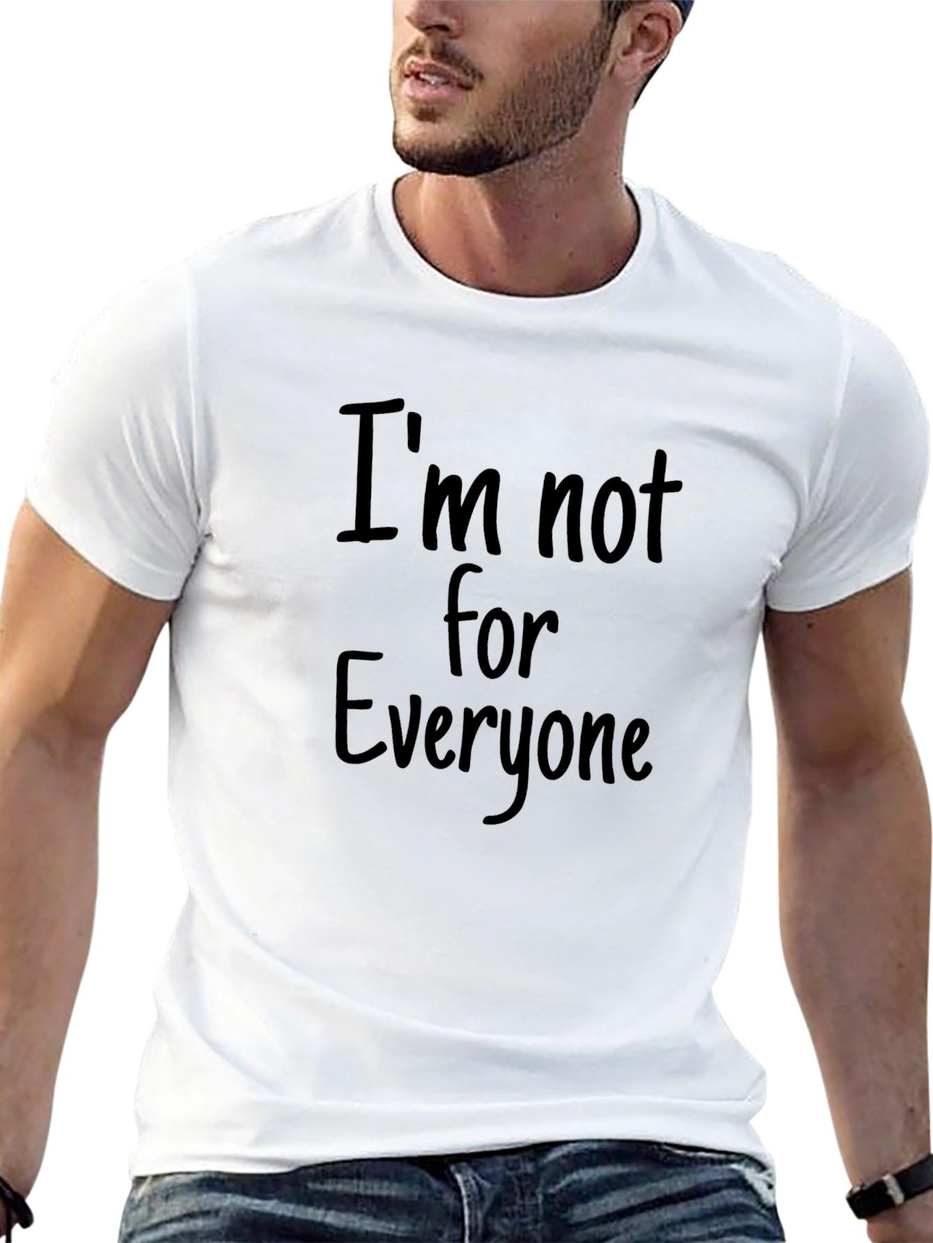 Im Not for Everyone Graphic T-Shirt
