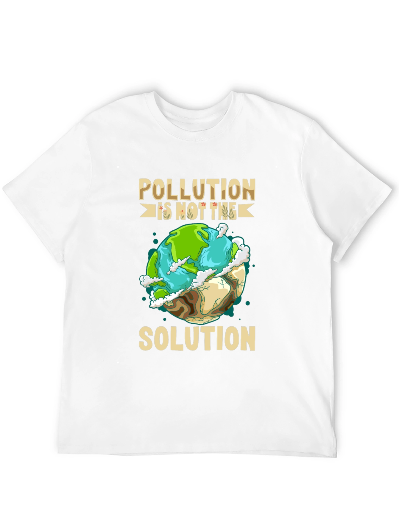 Eco-Friendly Pollution is Not the Solution Graphic Tee