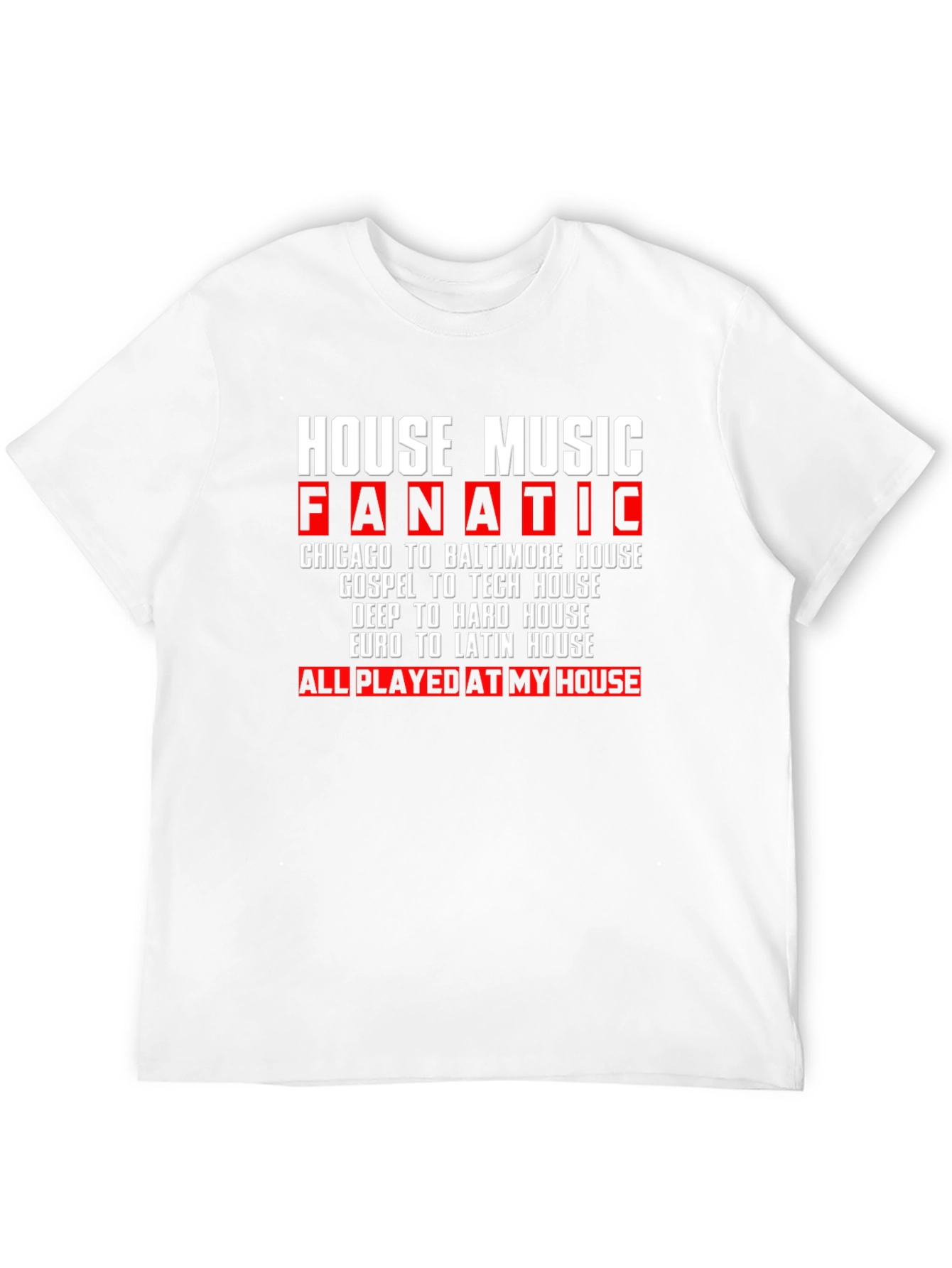 House Music Fanatic Black T-Shirt