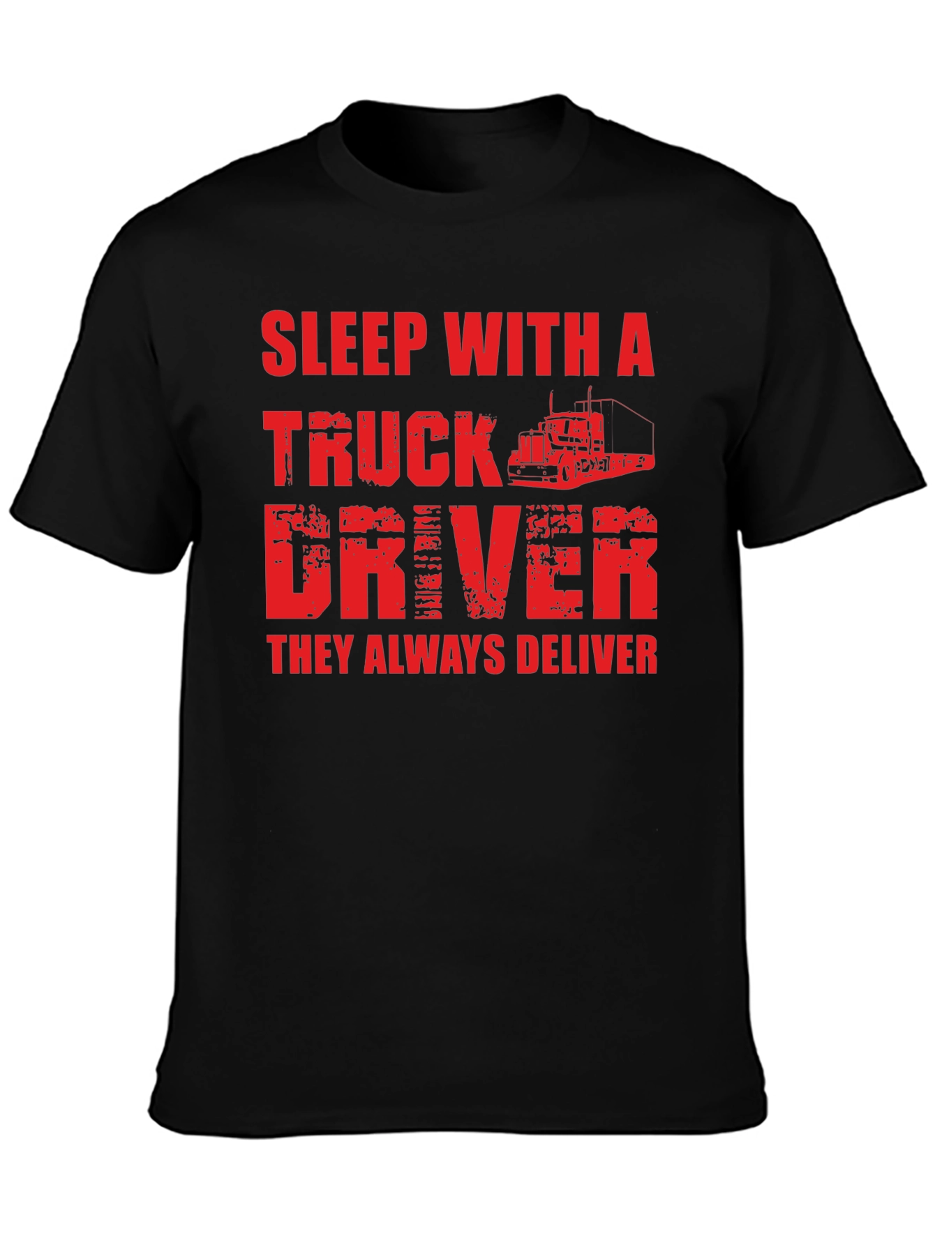 Sleep With A Truck Driver Black T-Shirt
