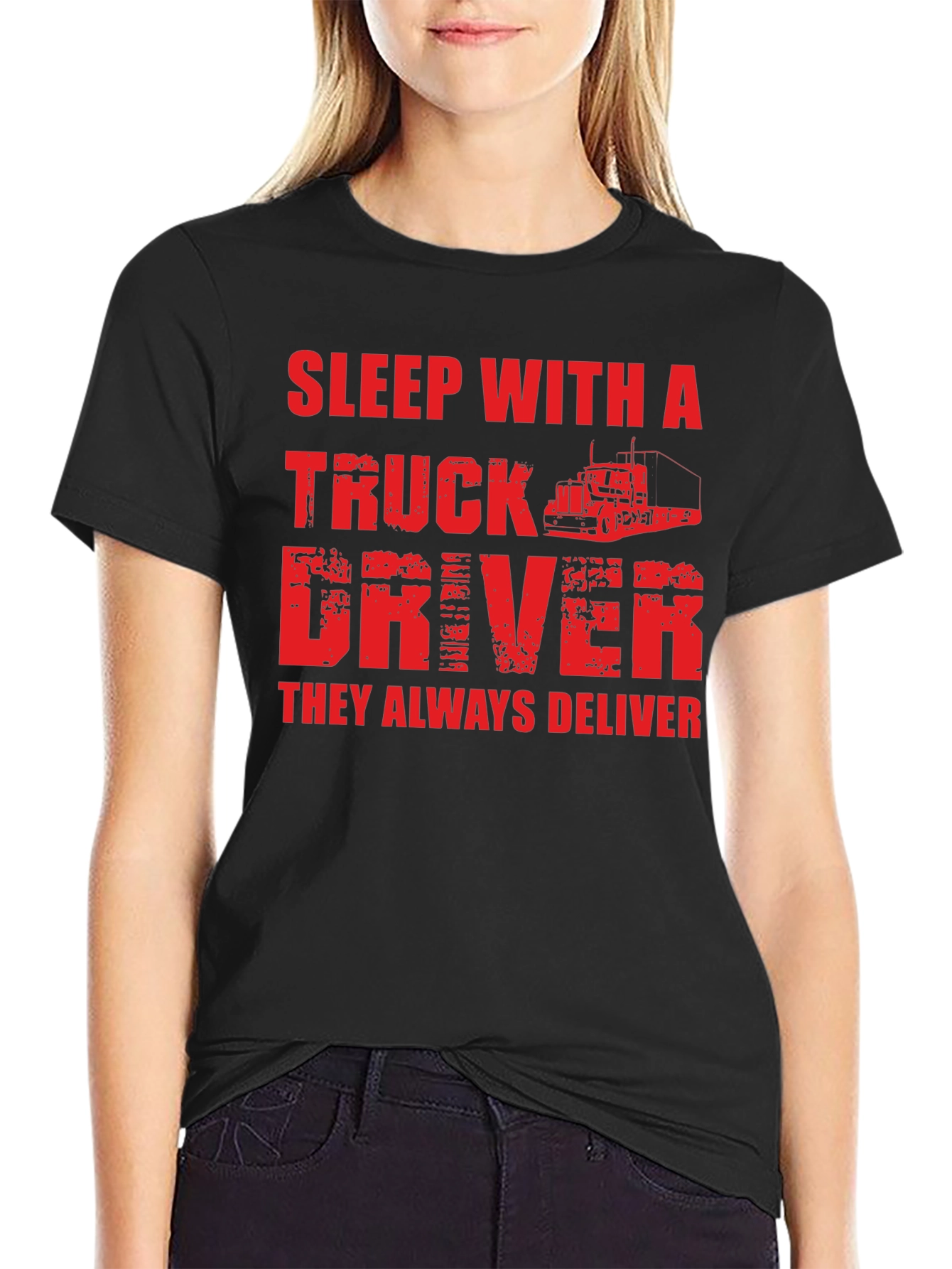 Sleep With A Truck Driver Black T-Shirt