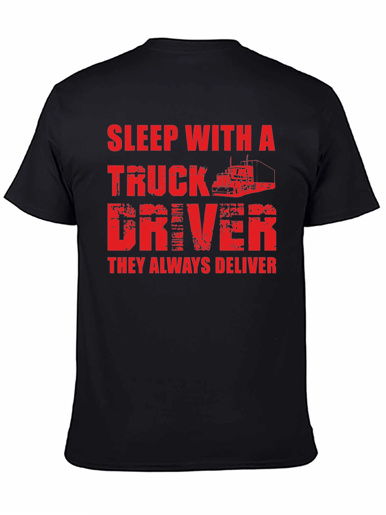 Sleep With A Truck Driver Black T-Shirt