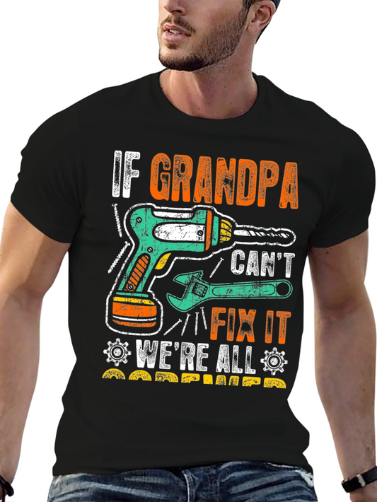 If Grandpa Cant Fix It T-Shirt