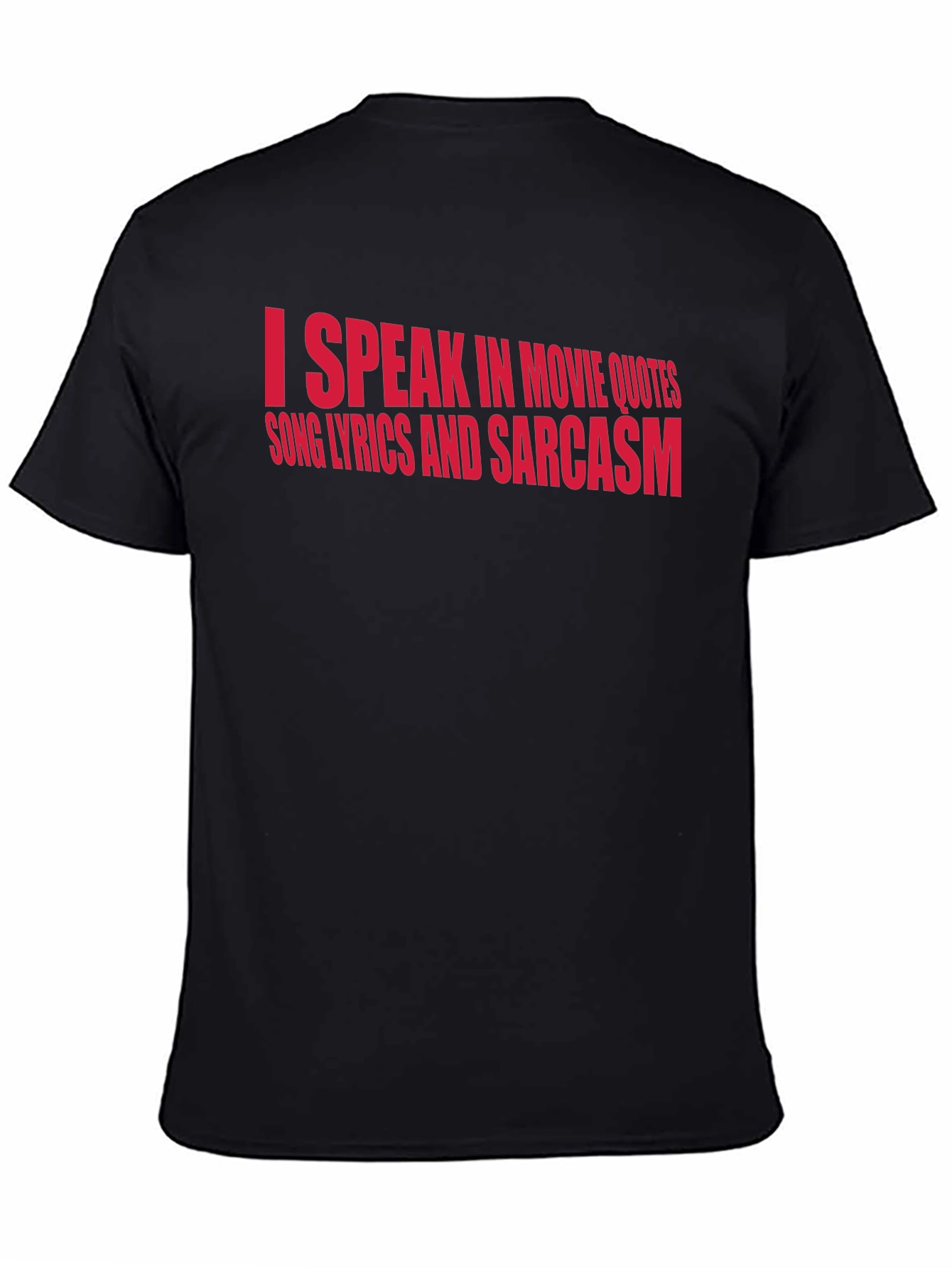 Sarcastic Movie Quote Graphic Tee - Black
