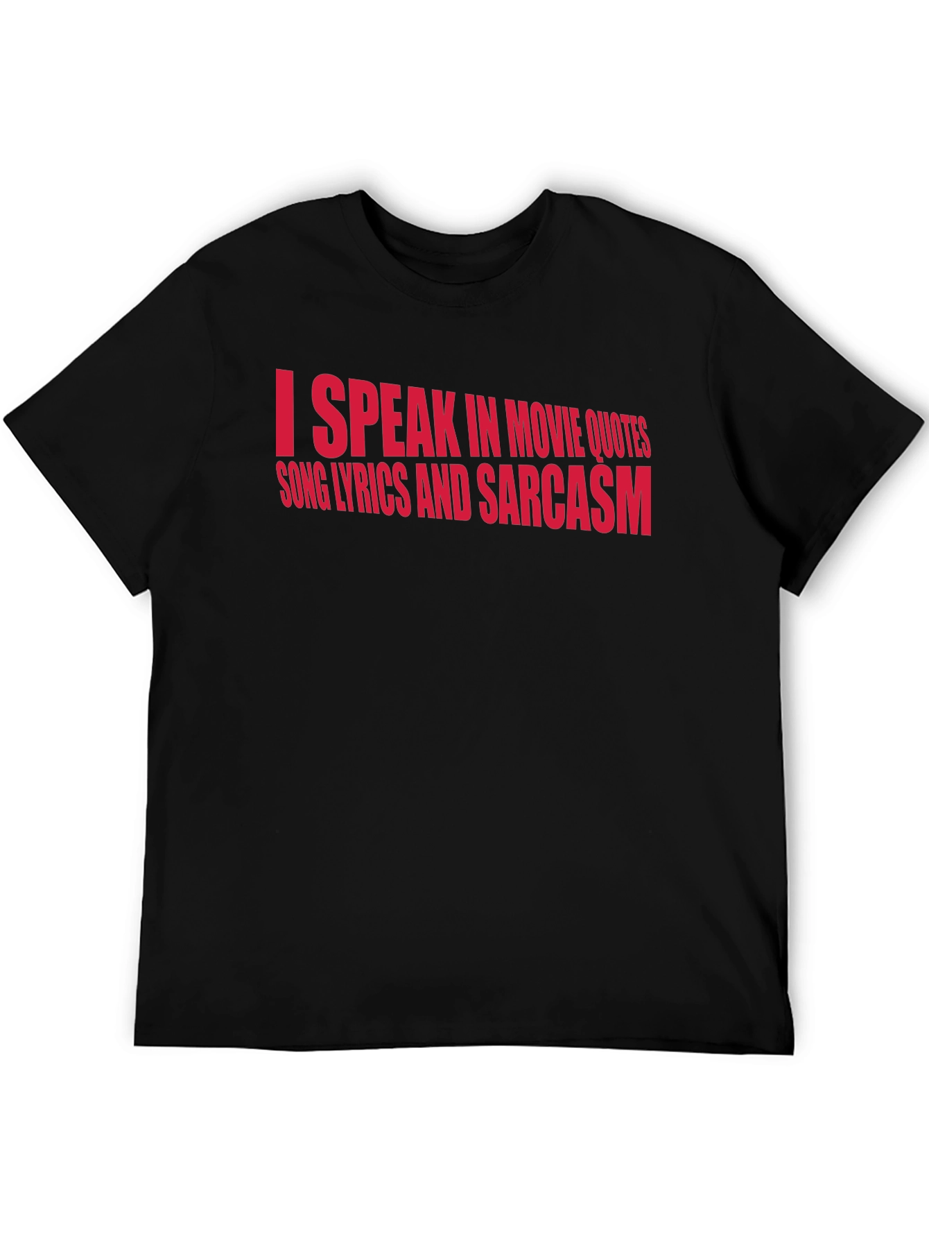Sarcastic Movie Quote Graphic Tee - Black