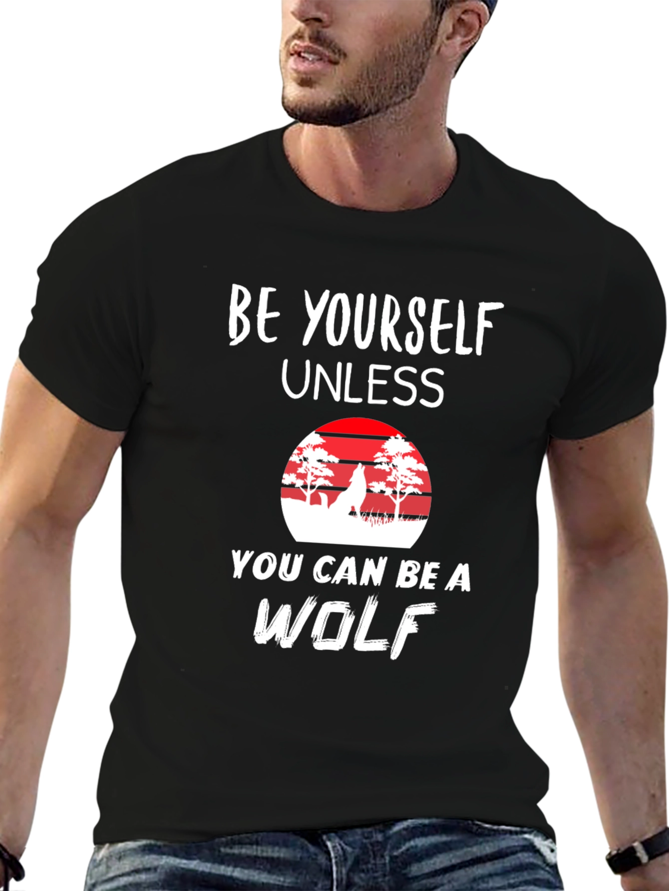 Be Yourself Unless Wolf T-Shirt - Novelty Graphic Tee