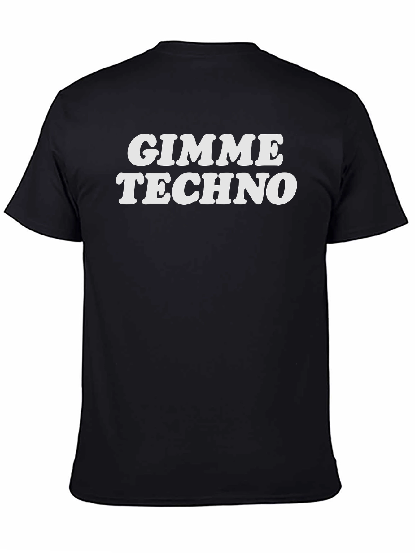 Gimme Techno T-Shirt - Bold Graphic Tee