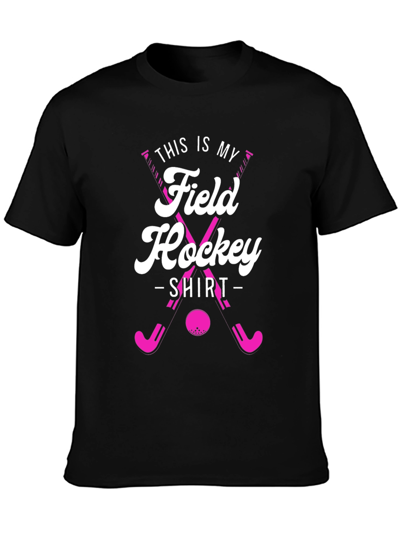Field Hockey T-Shirt - This Is My Shirt