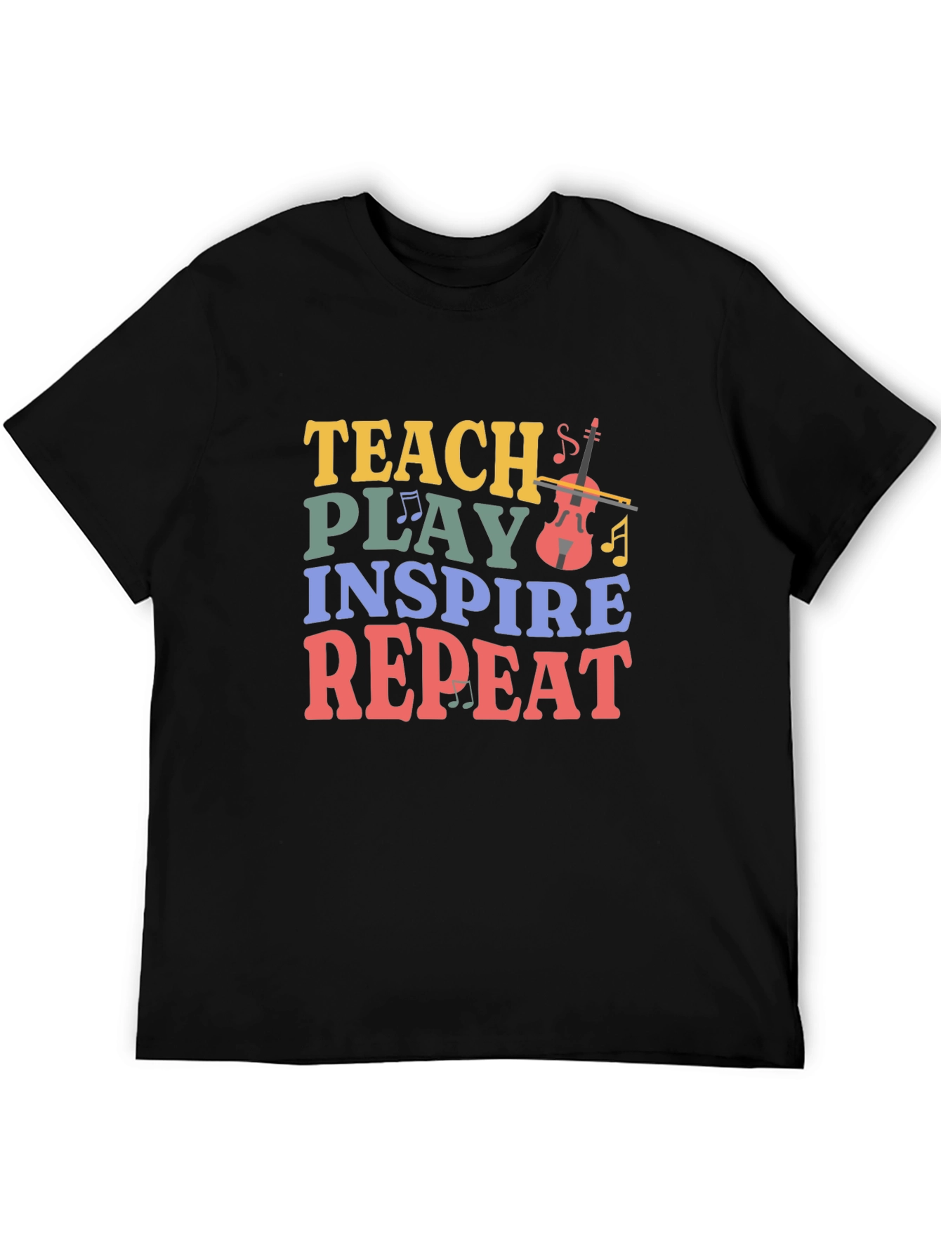 Teach Play Inspire Repeat Music Teacher T-Shirt