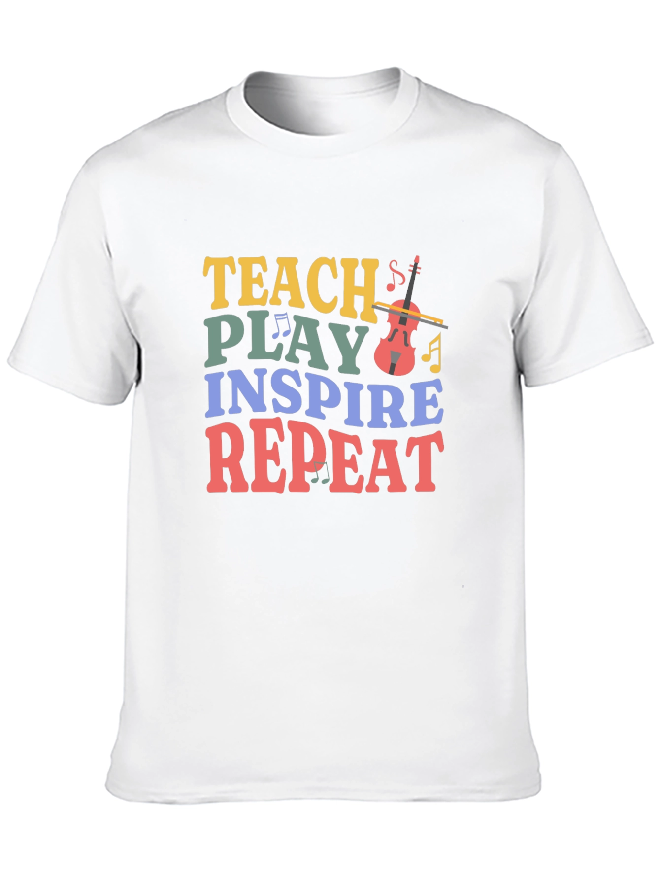 Teach Play Inspire Repeat Music Teacher T-Shirt