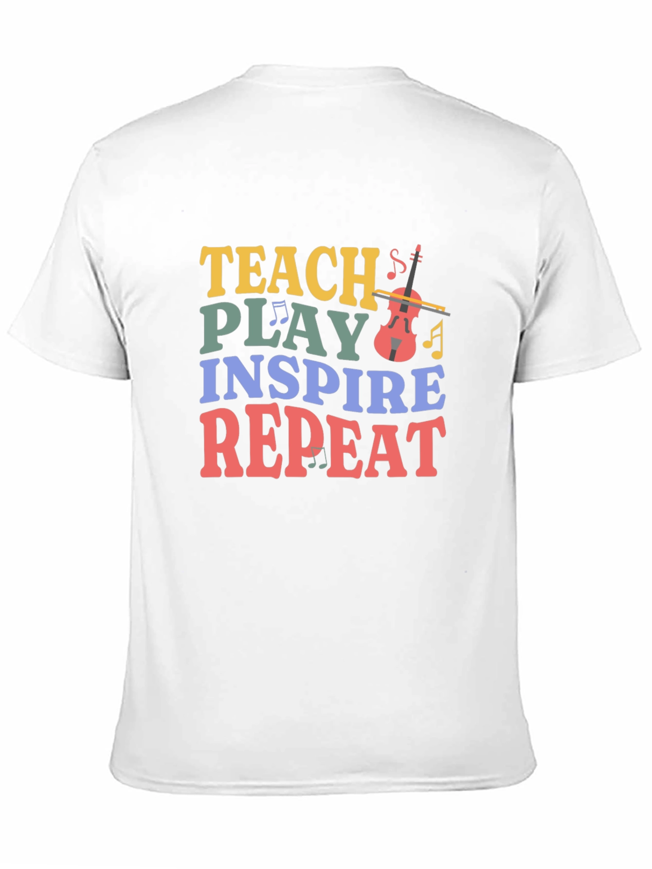 Teach Play Inspire Repeat Music Teacher T-Shirt