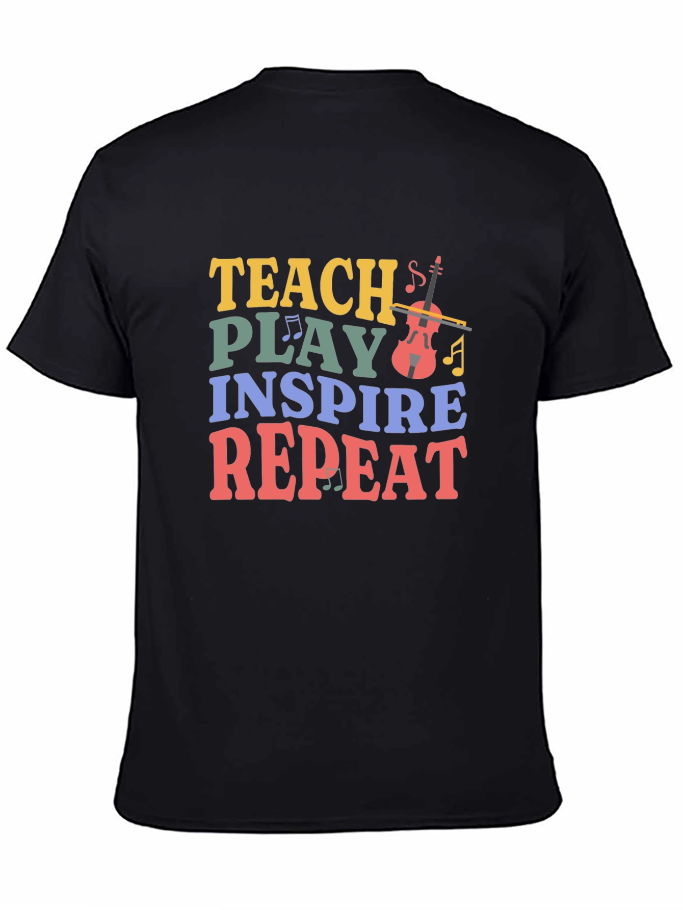 Teach Play Inspire Repeat Music Teacher T-Shirt