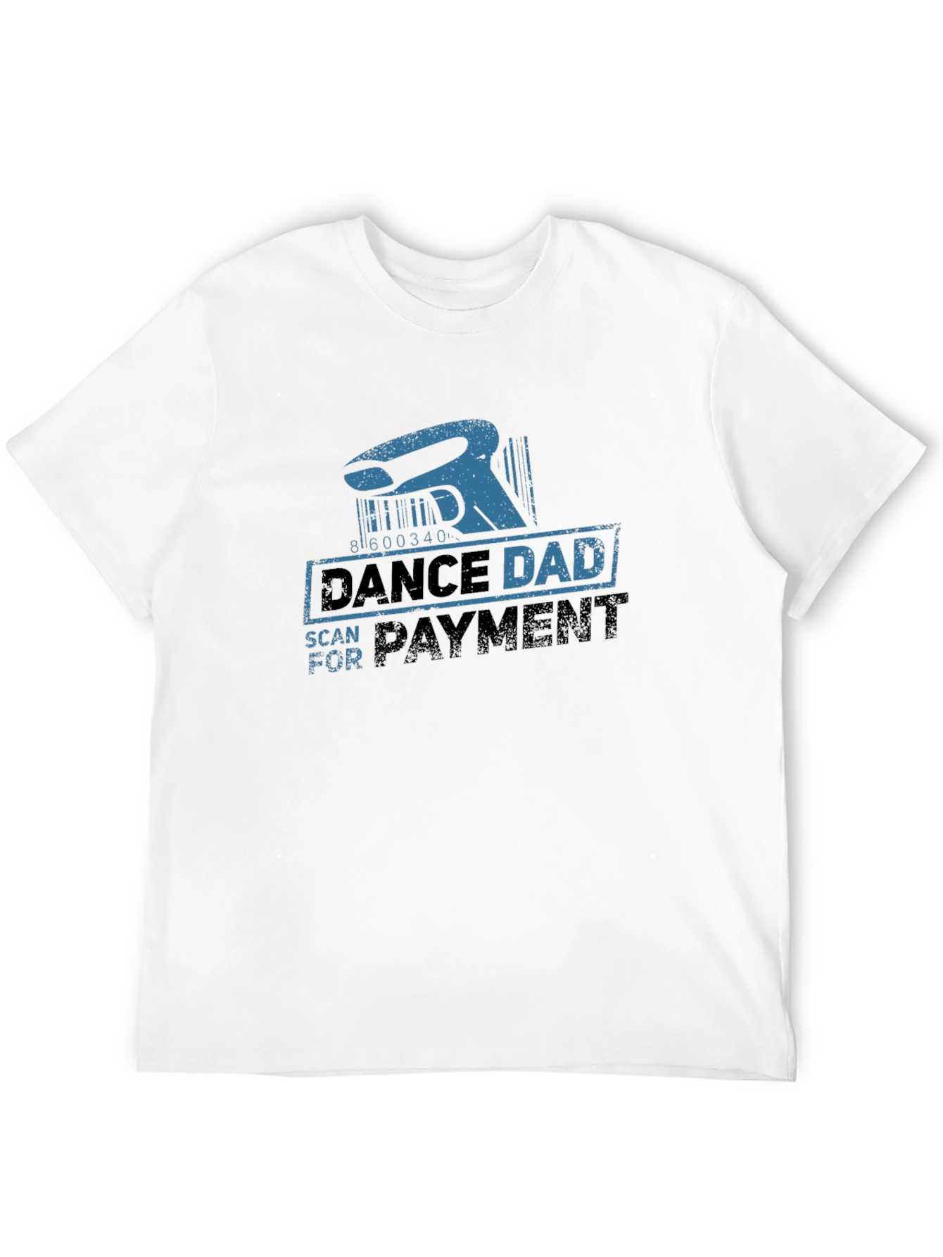 Dance Dad Scan For Payment Black T-Shirt