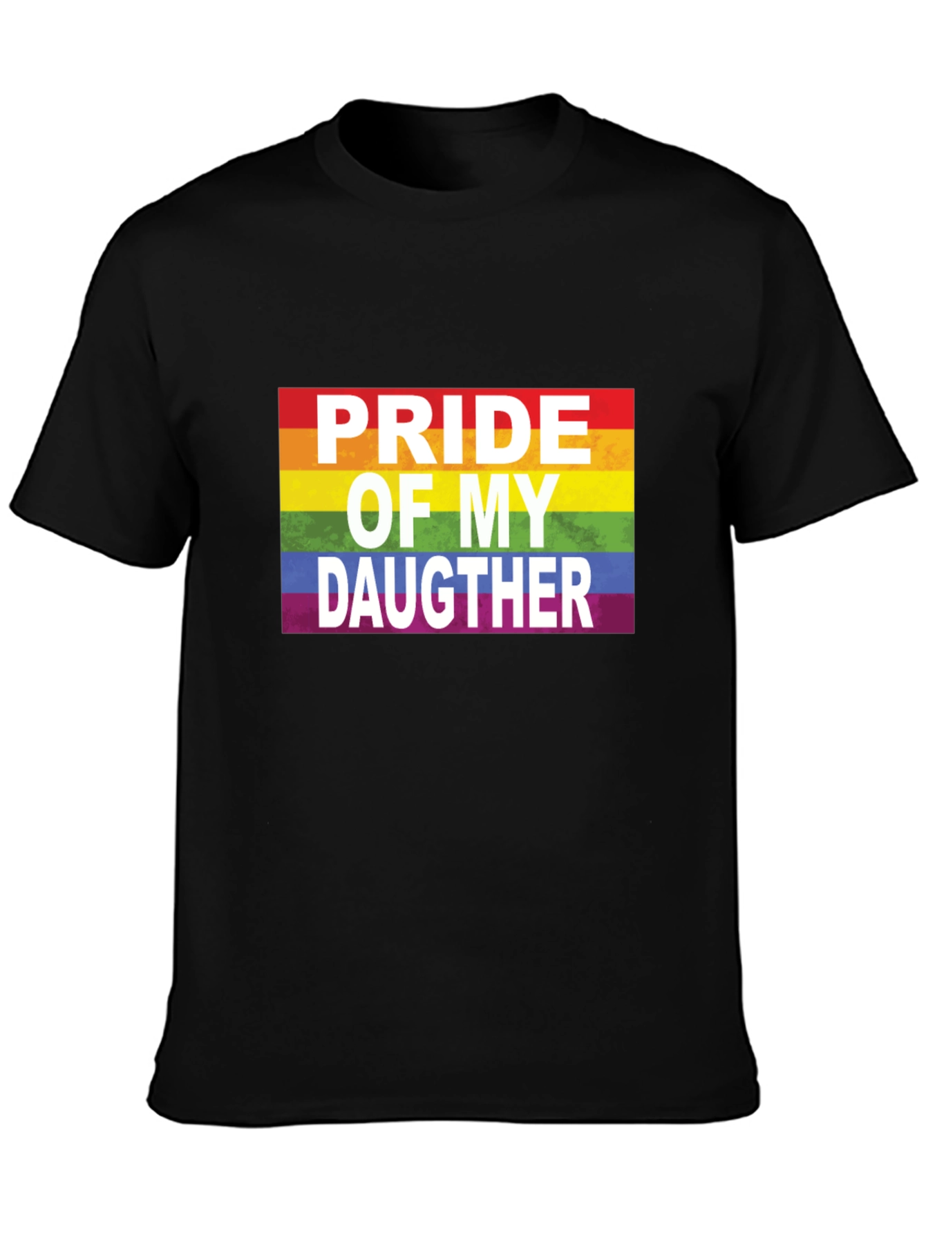 Pride of My Daughter LGBTQ+ Rainbow T-Shirt