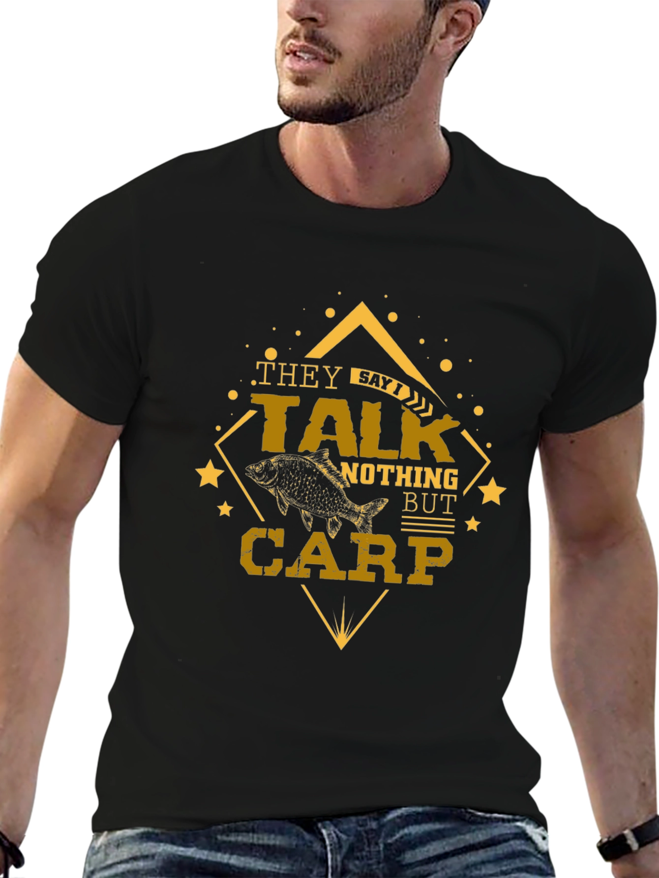 They Say Talk Nothing But Carp Fishing T-Shirt