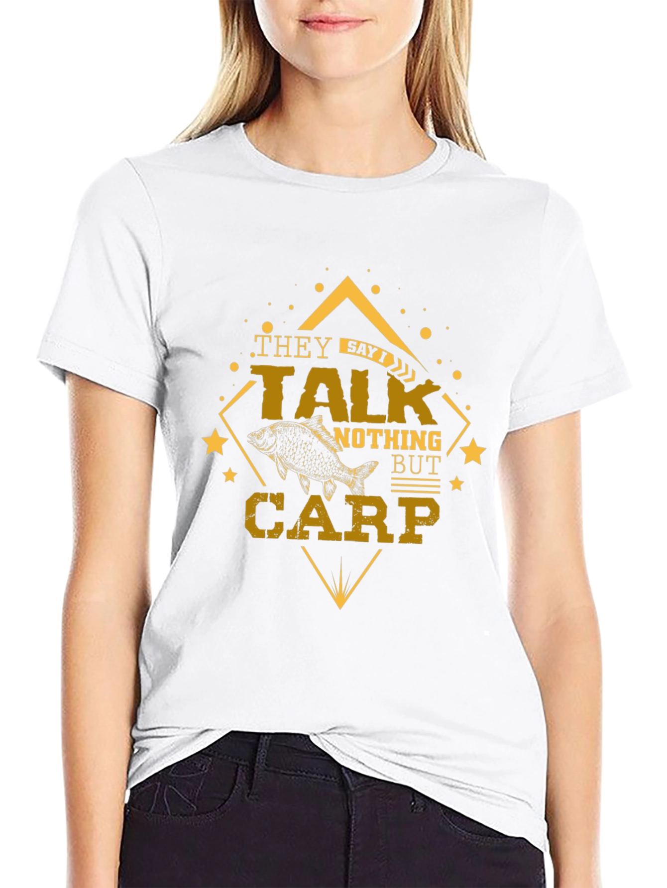 They Say Talk Nothing But Carp Fishing T-Shirt