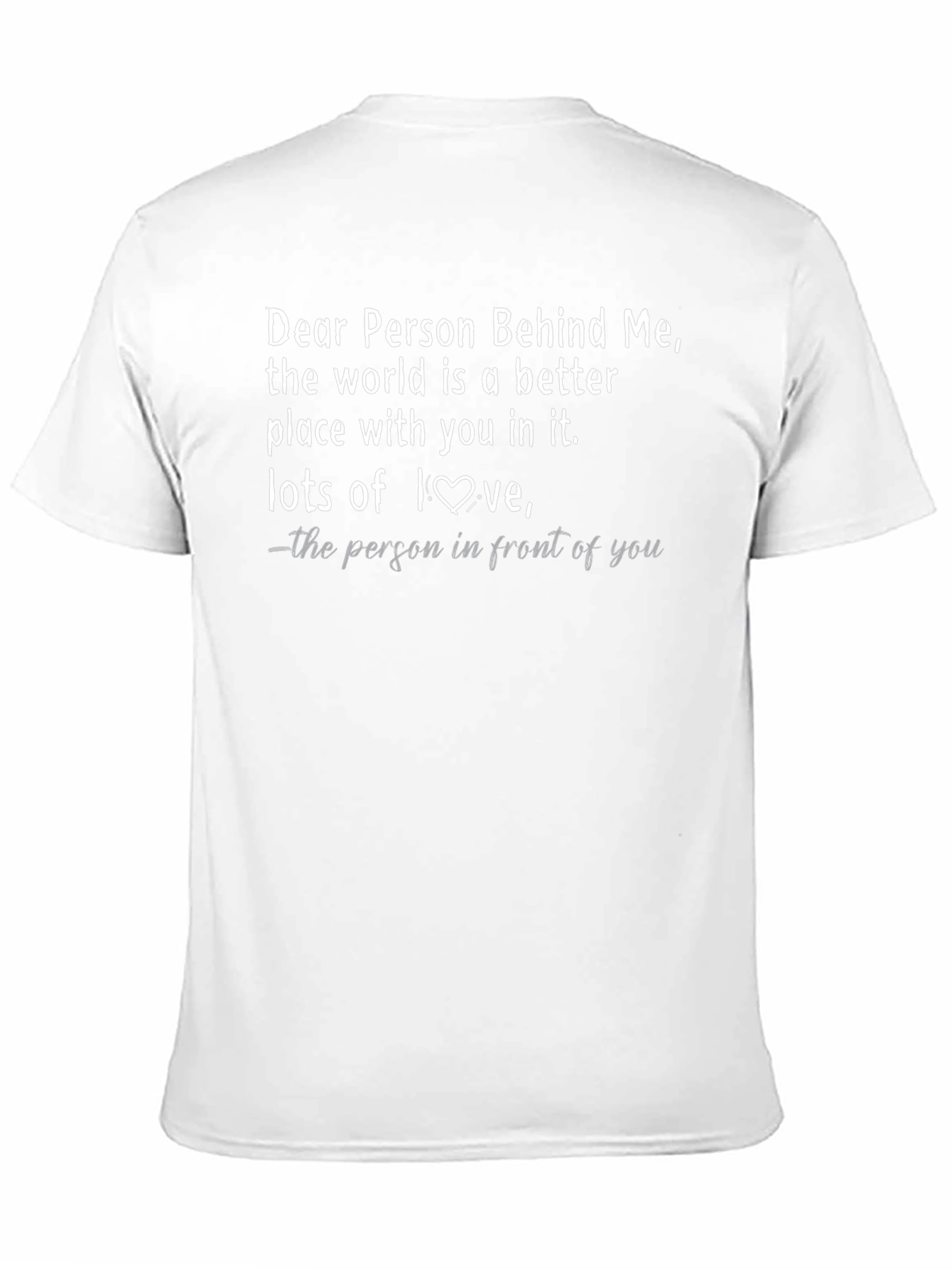 Dear Person Behind Me Graphic T-Shirt