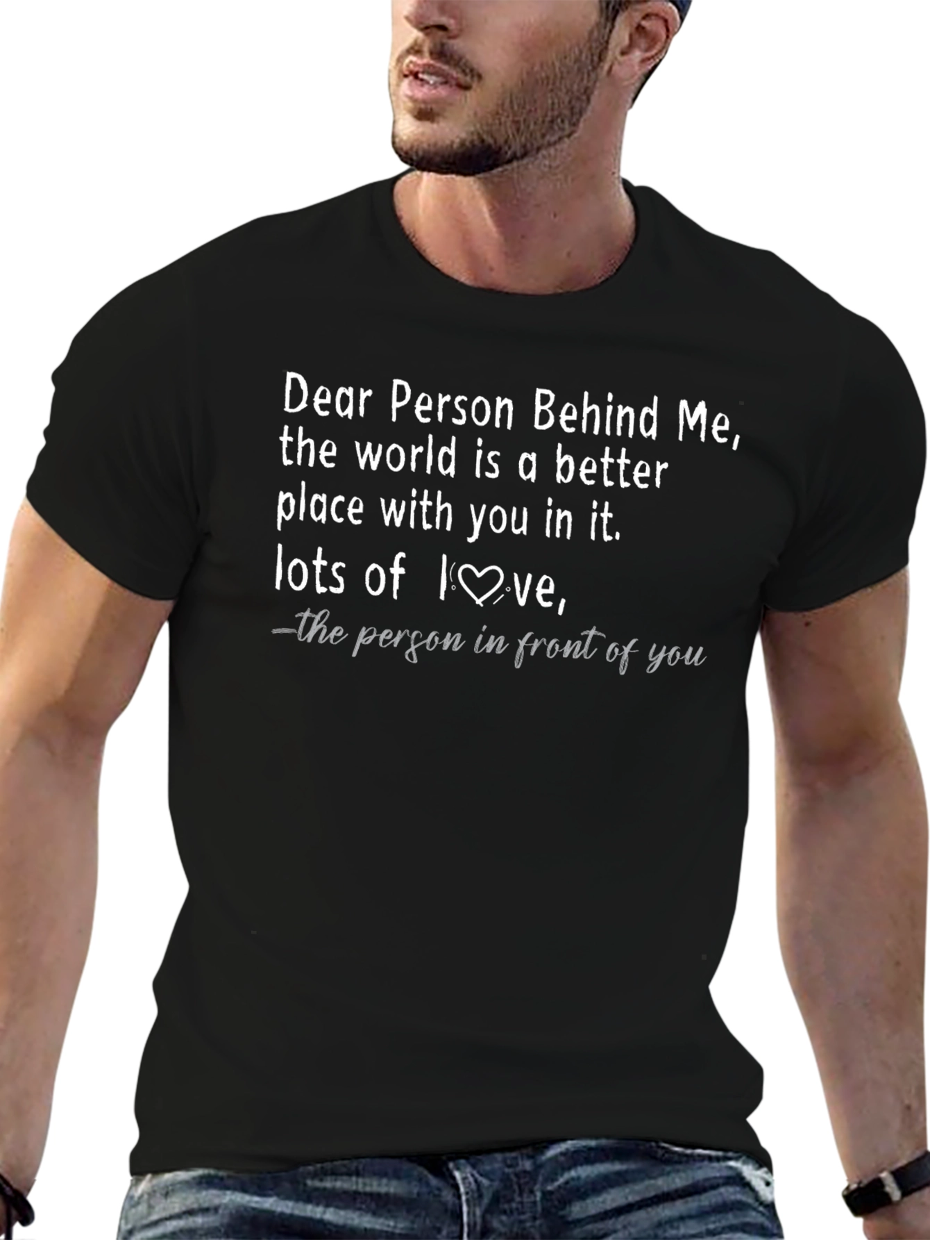 Dear Person Behind Me Graphic T-Shirt