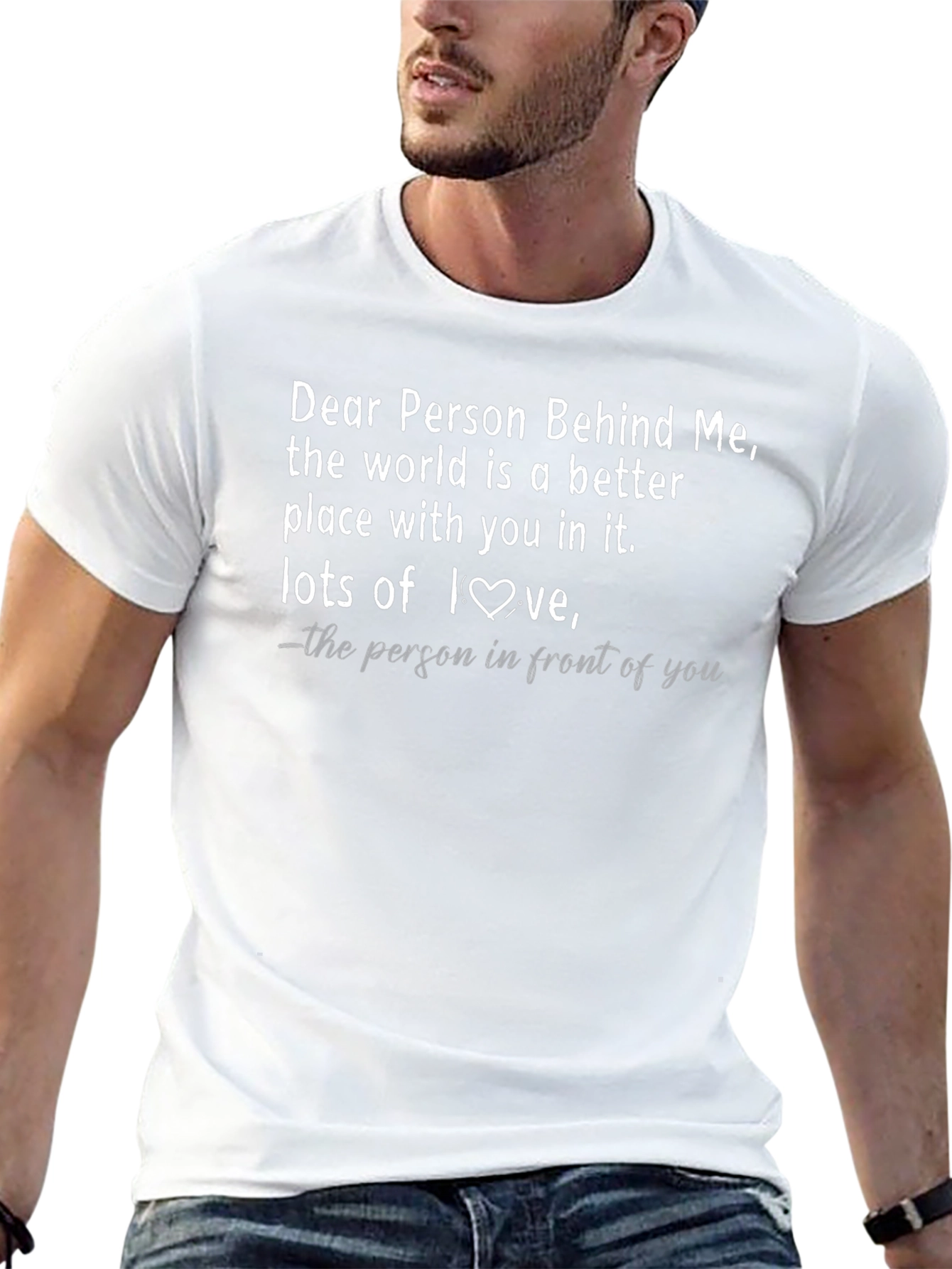 Dear Person Behind Me Graphic T-Shirt