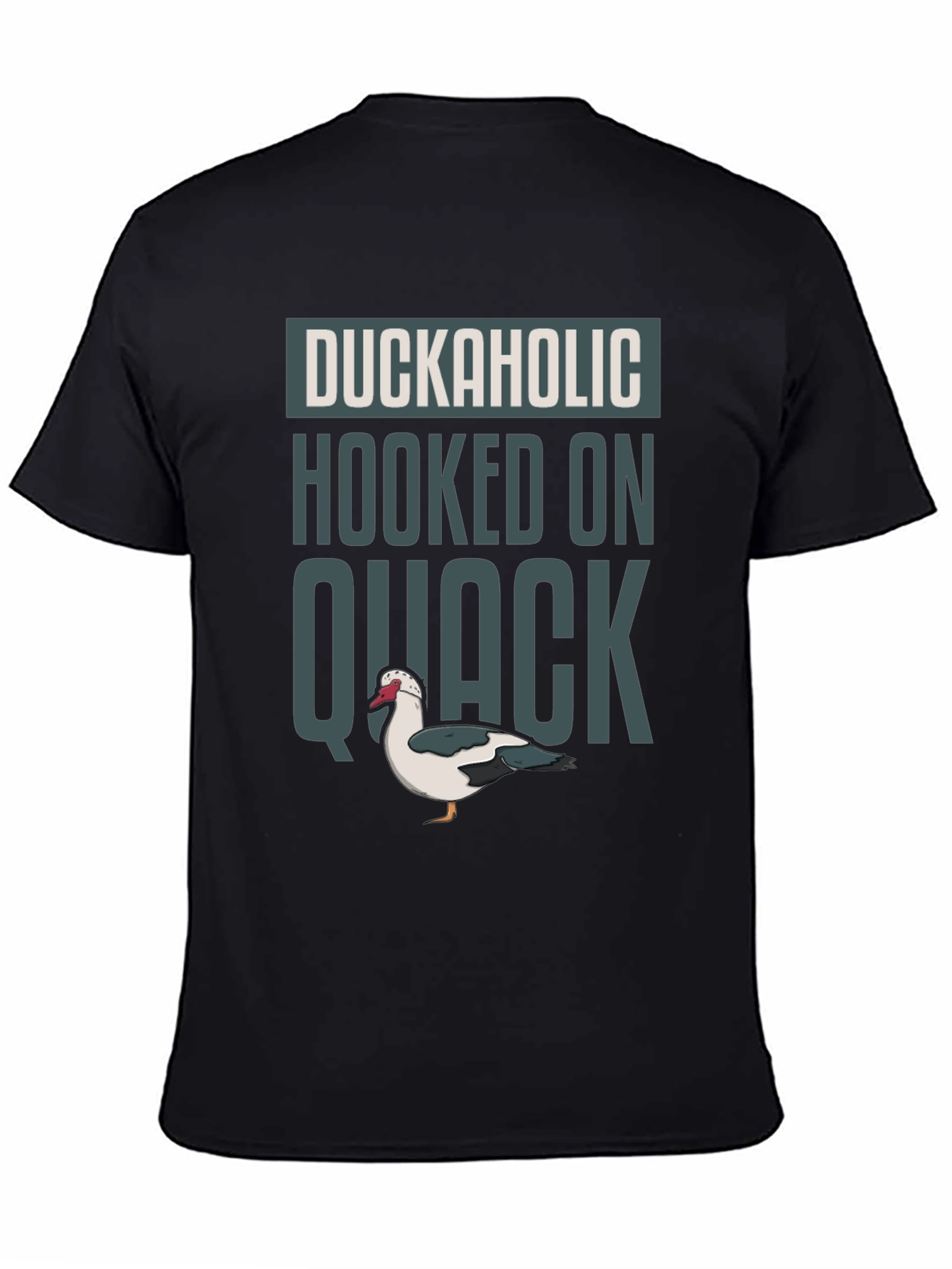 Duckaholic T-Shirt - Hooked on Quack