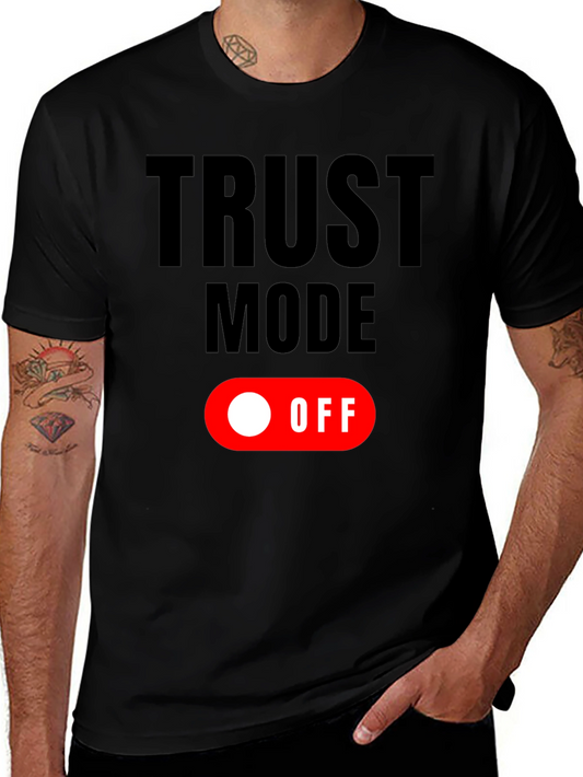 Trust Mode: OFF Graphic T-Shirt - Black
