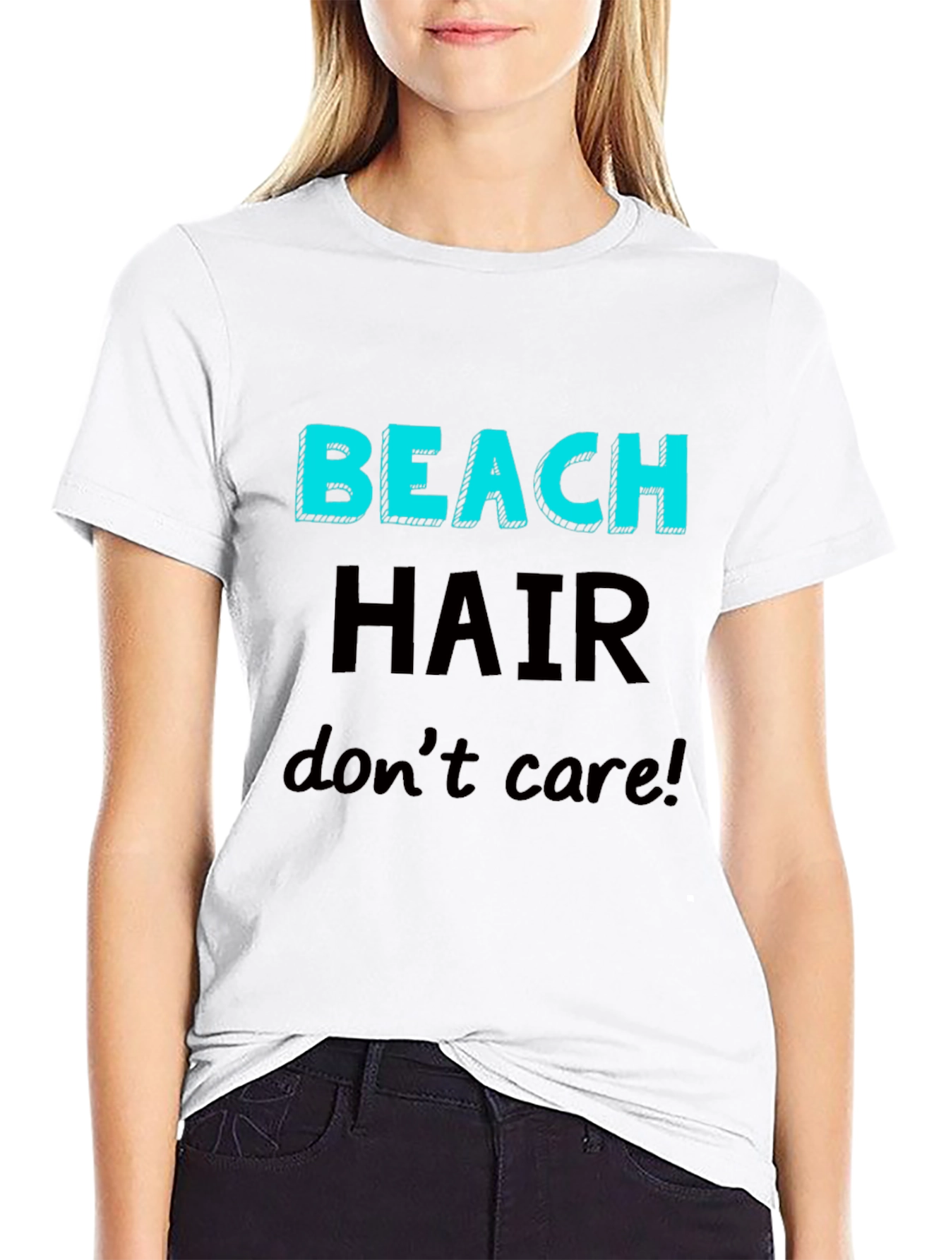 Beach Hair Dont Care T-Shirt - Casual Graphic Tee