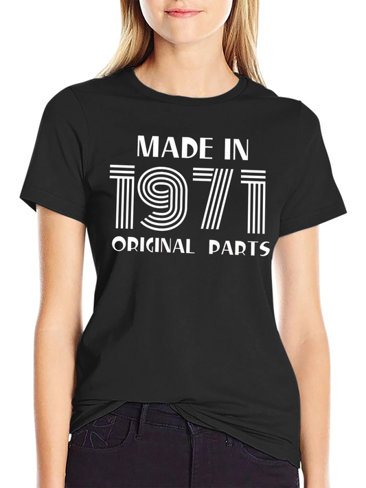 Made in 1971 T-Shirt - Original Parts - Birthday Gift