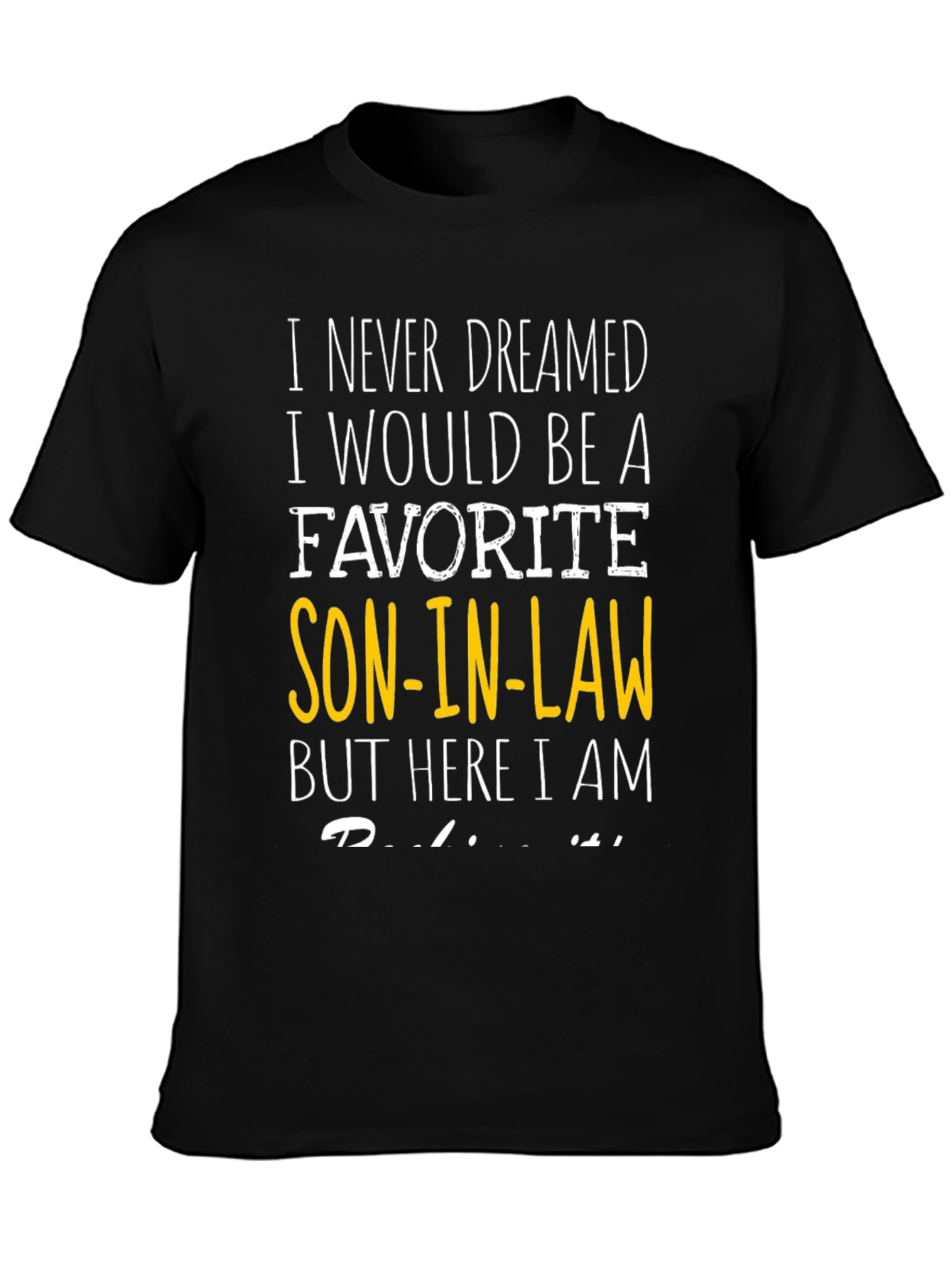 Favorite Son-In-Law Graphic T-Shirt