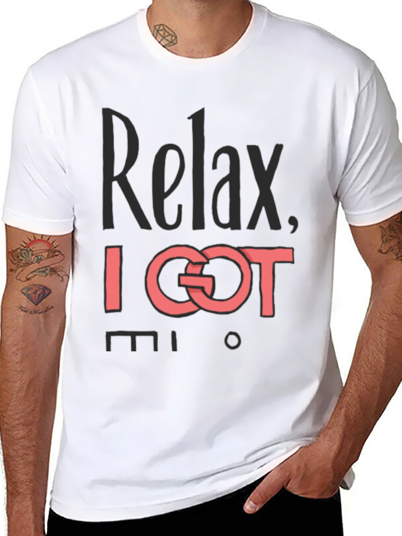 Relax I Got This T-Shirt - Mens Graphic Tee