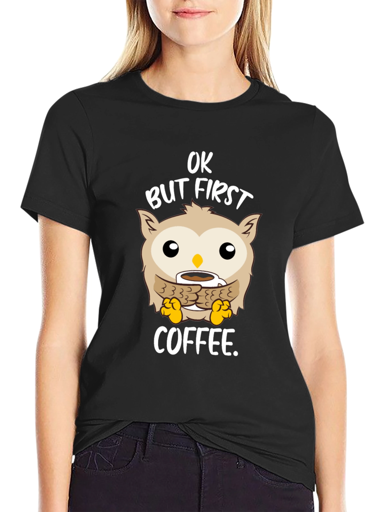 OK But First Coffee Owl T-Shirt