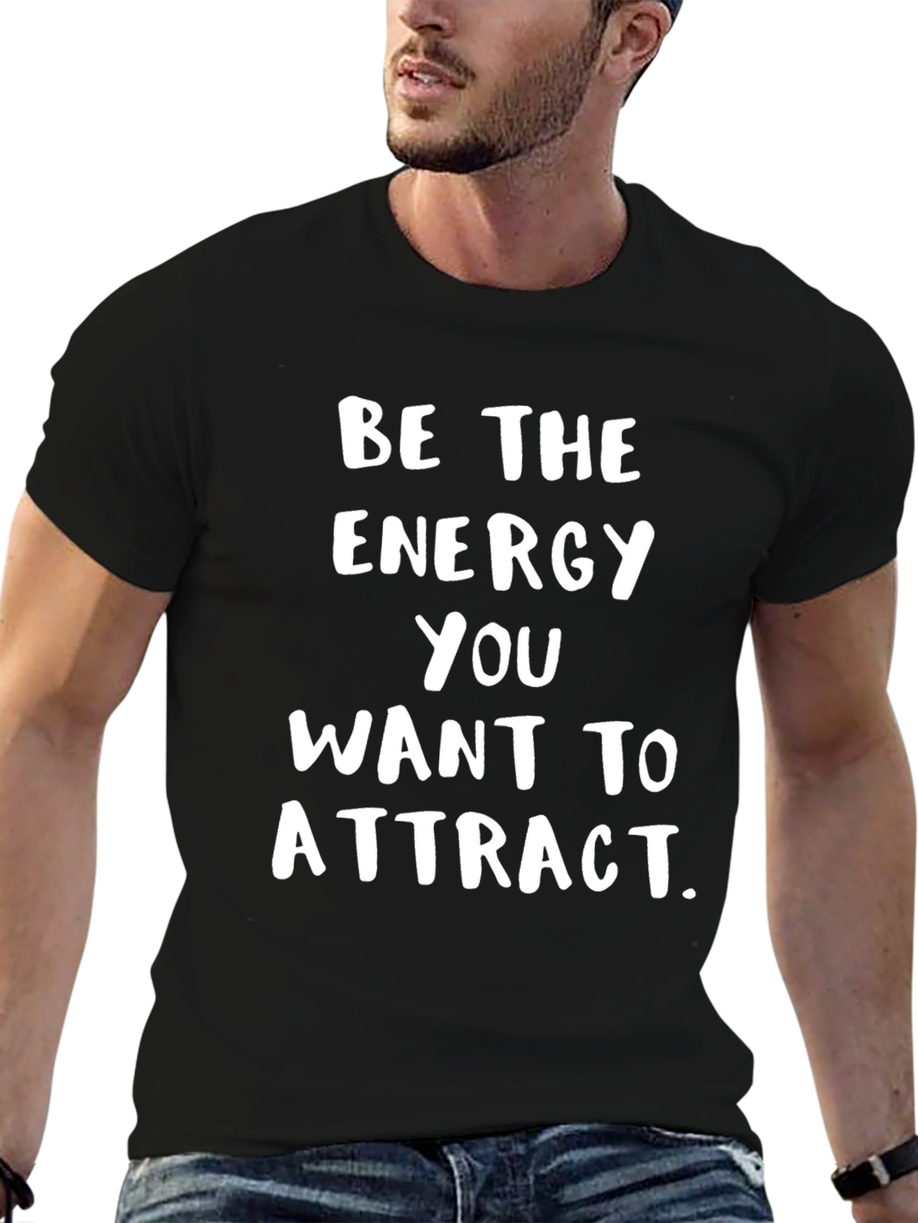 Be The Energy T-Shirt - Motivational Graphic Tee