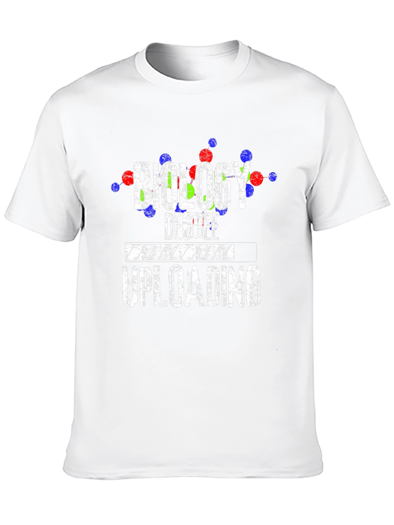 Biology Degree Uploading T-Shirt - Science Student Apparel