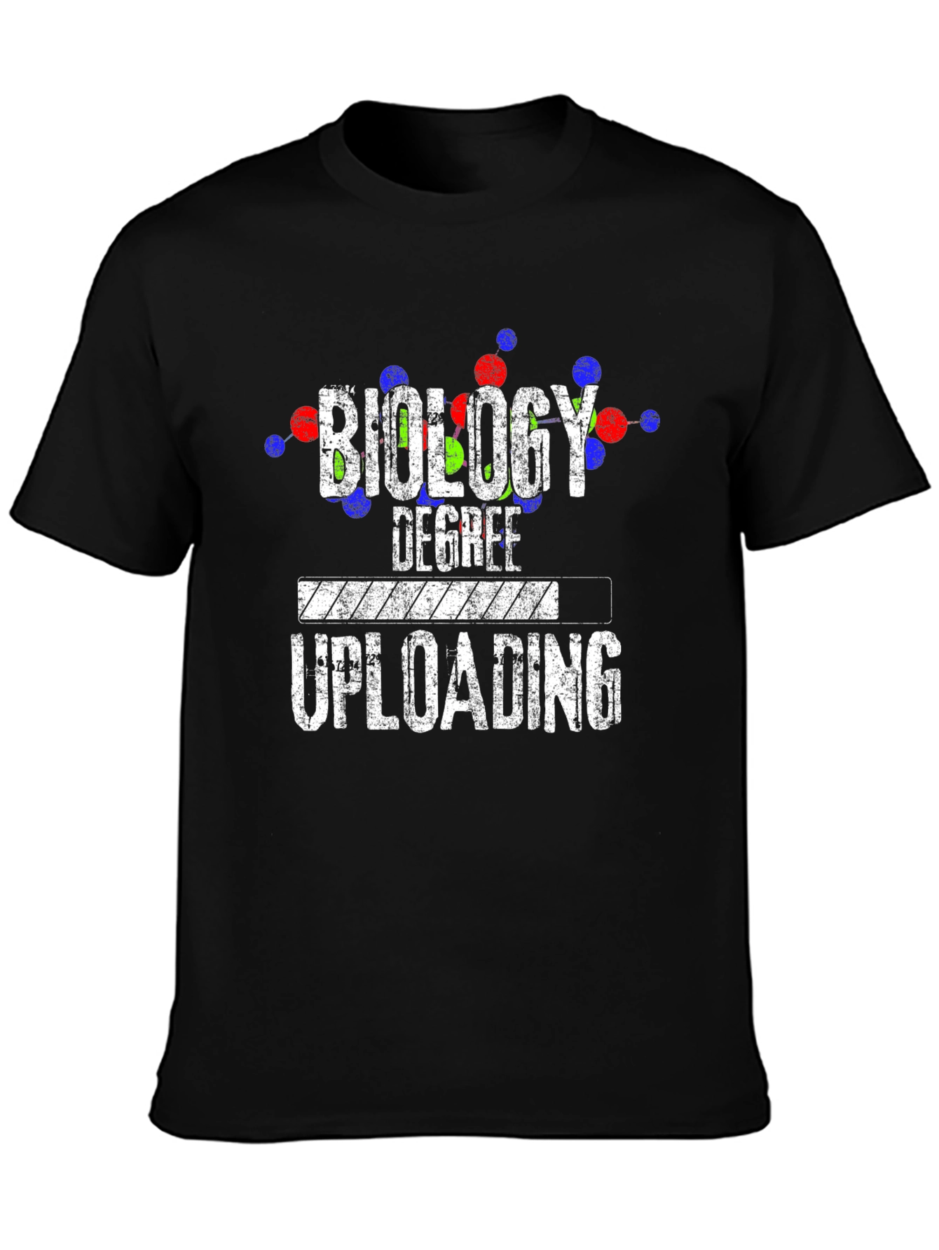 Biology Degree Uploading T-Shirt - Science Student Apparel