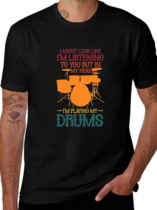 Drummer T-Shirt: Im Playing My Drums