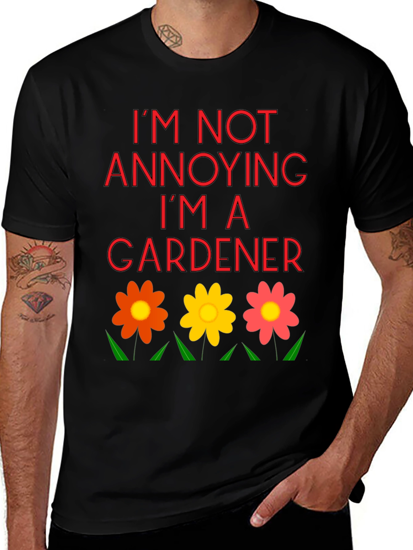 Im Not Annoying Im A Gardener T-Shirt