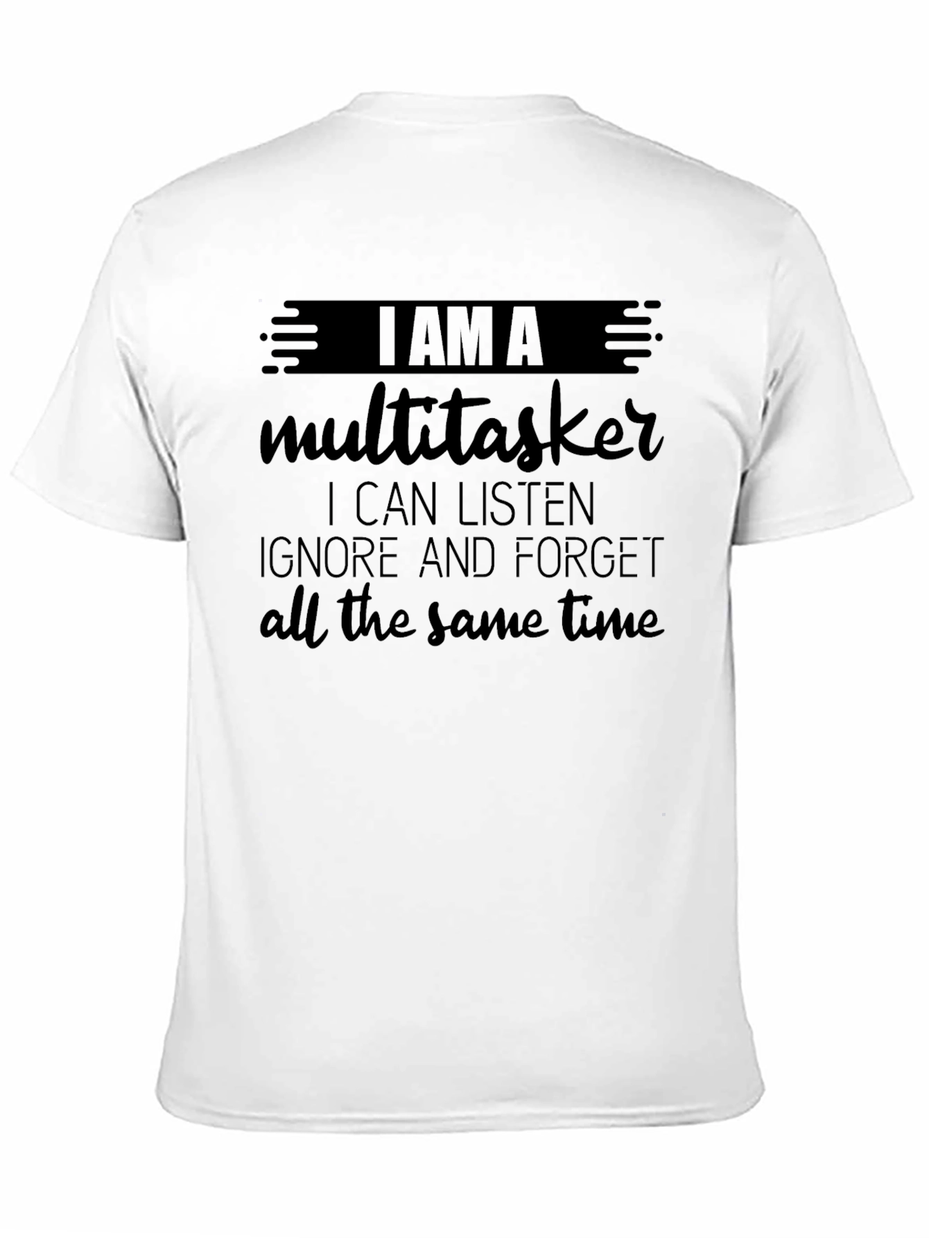 Multitasker Funny T-Shirt