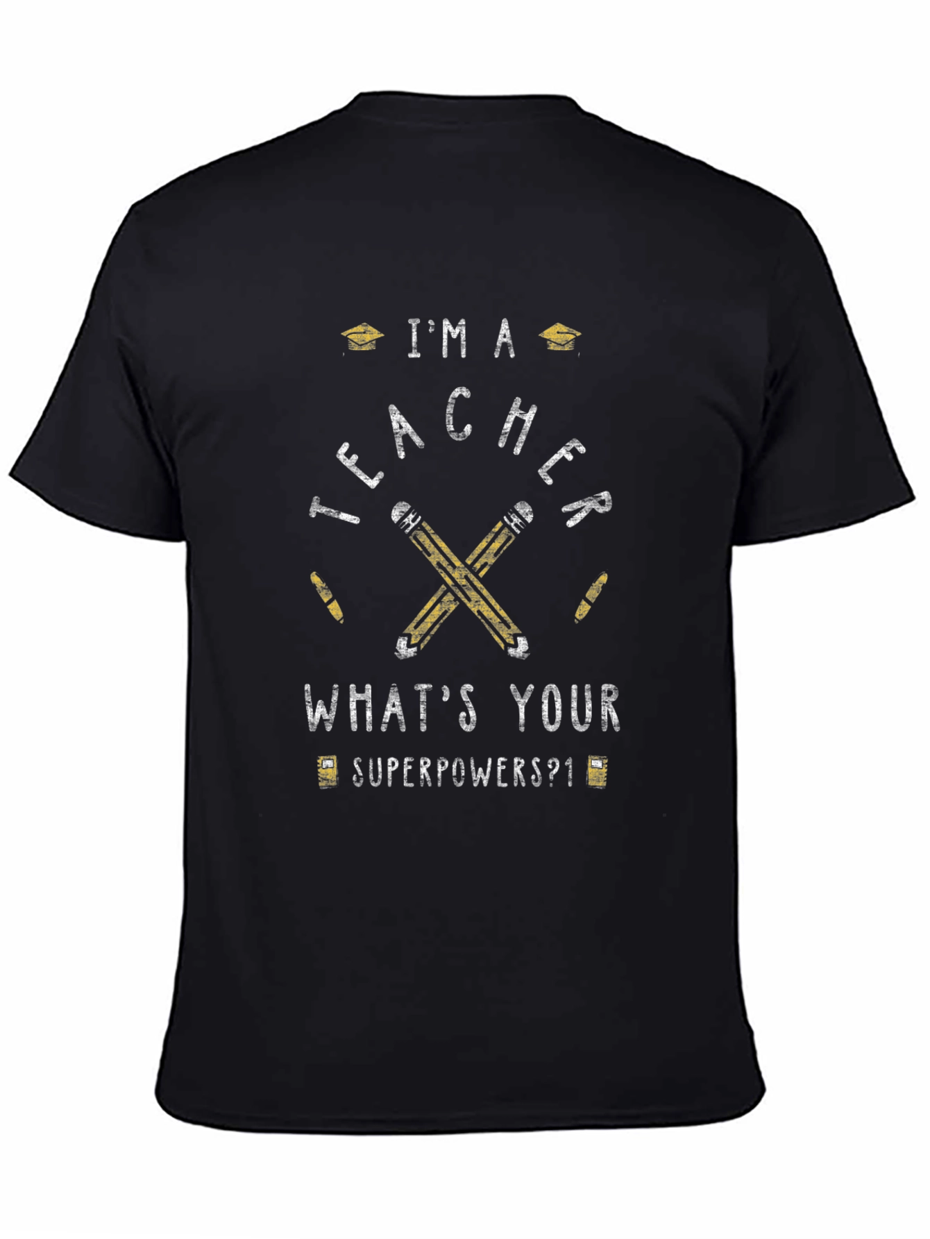 Teacher Superpowers T-Shirt