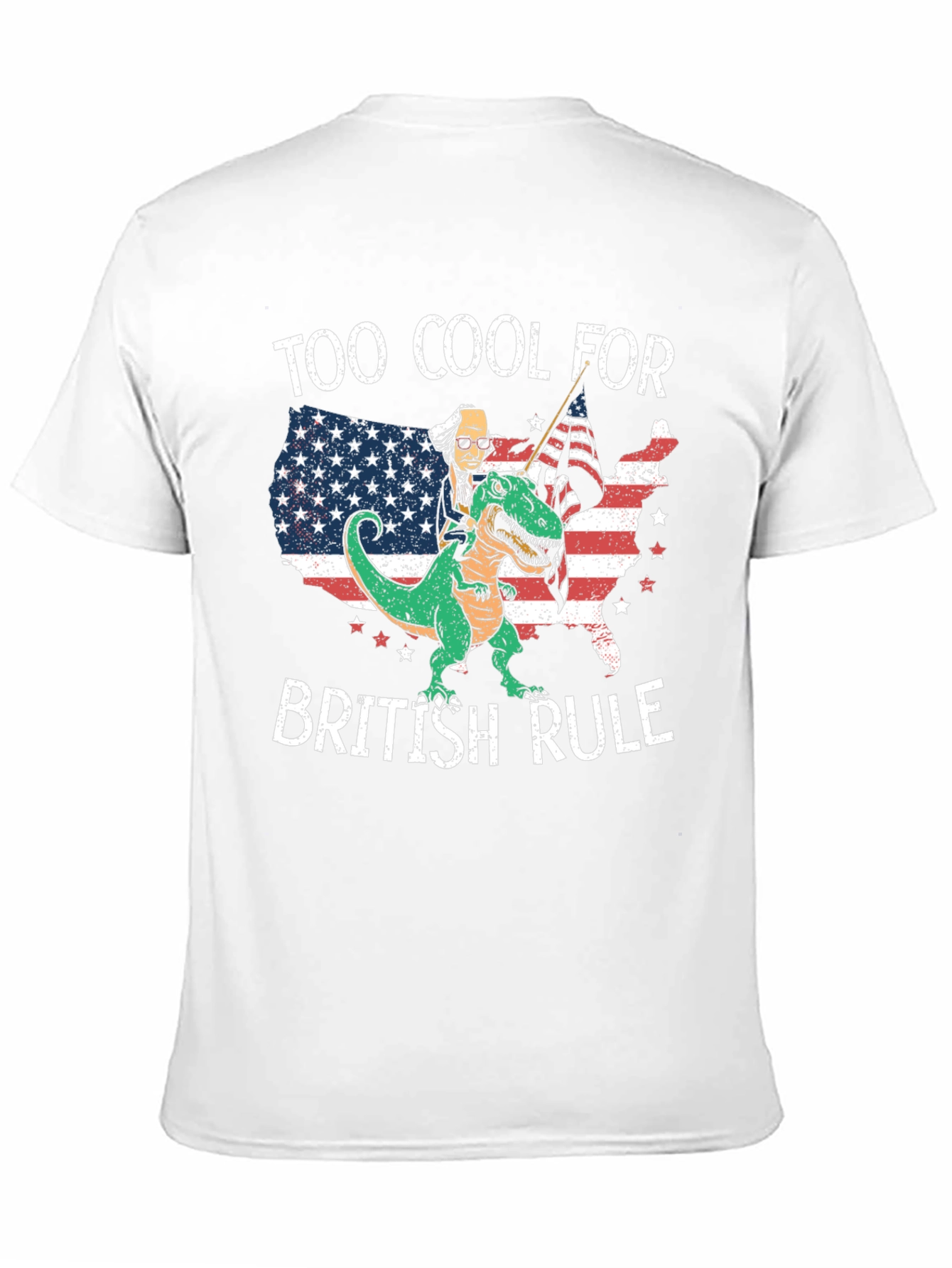 Too Cool for British Rule Graphic T-Shirt
