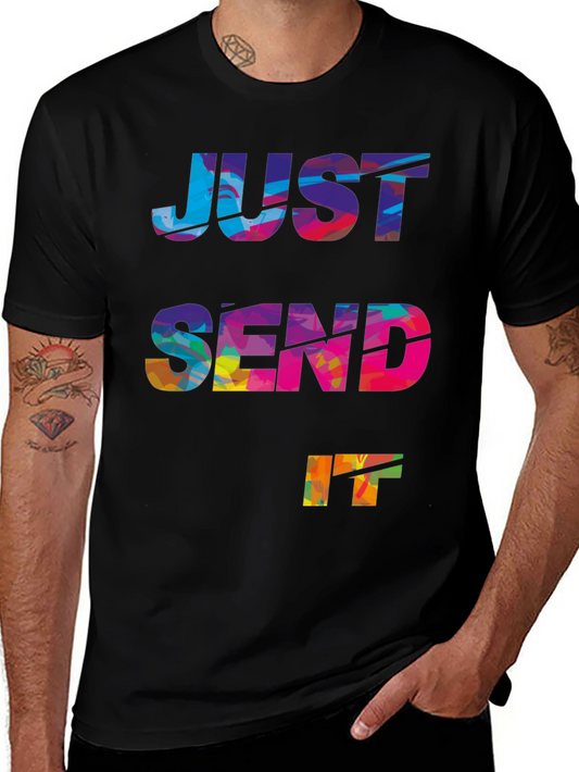 Just Send It Graphic Tee - Bold Multicolor Design