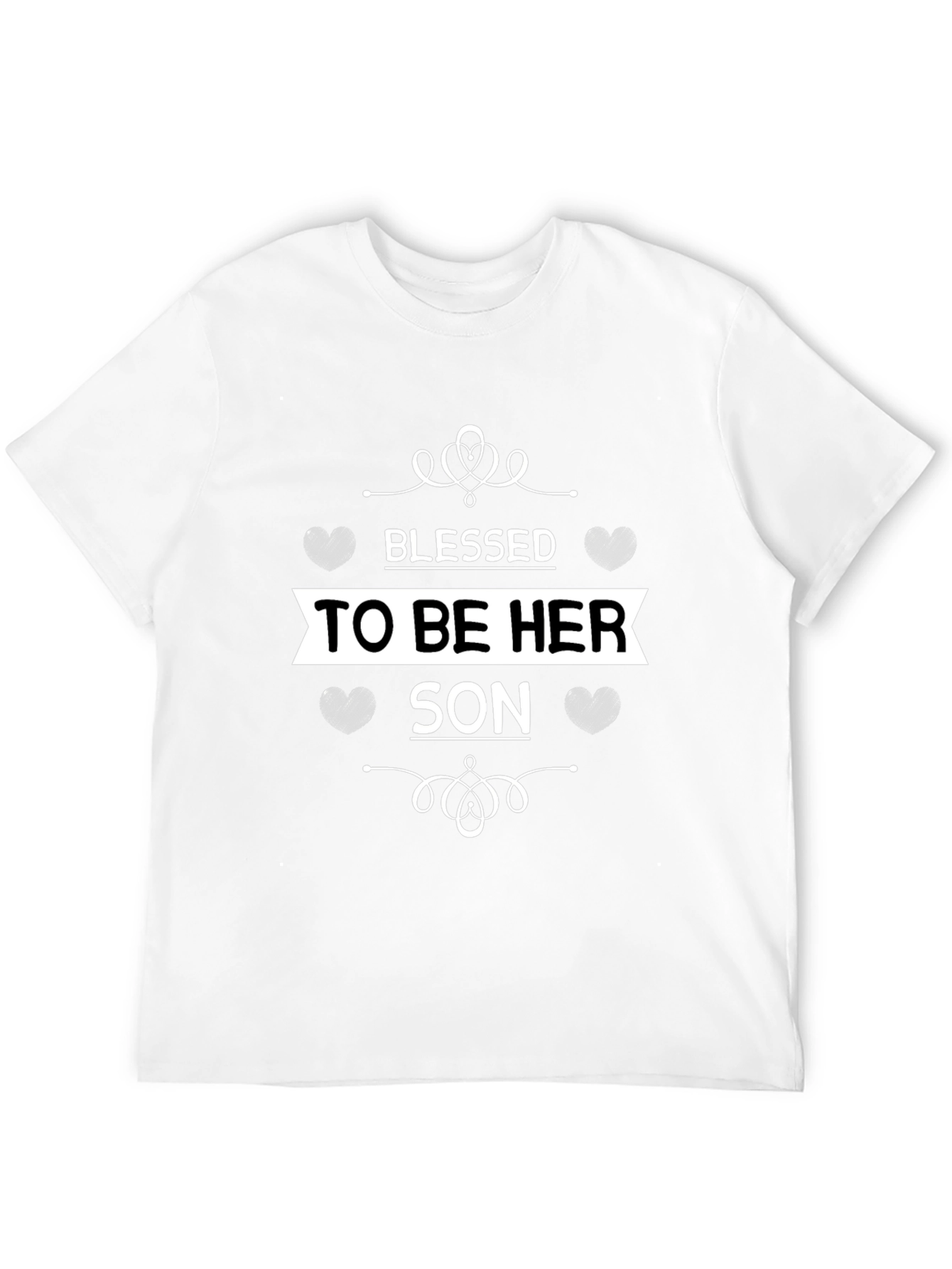 Blessed to Be Her Son Graphic T-Shirt