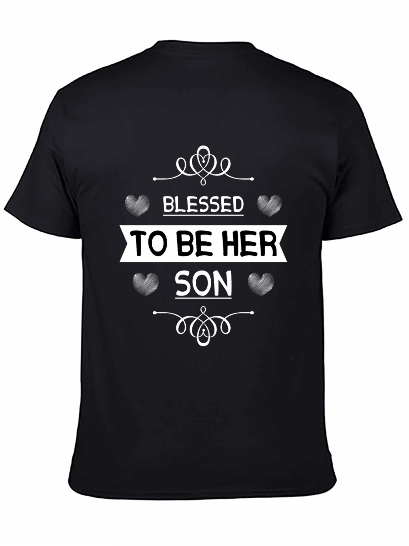 Blessed to Be Her Son Graphic T-Shirt